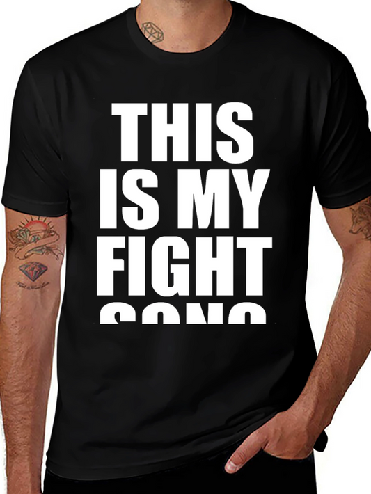 This Is My Fight Song Graphic Tee