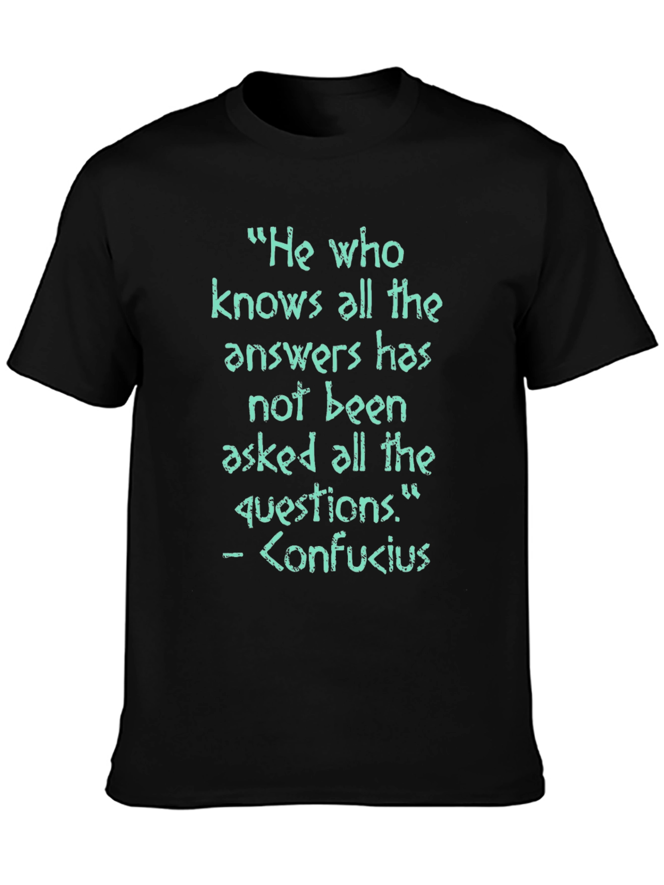 Confucius Quote T-Shirt - Wisdom Tee