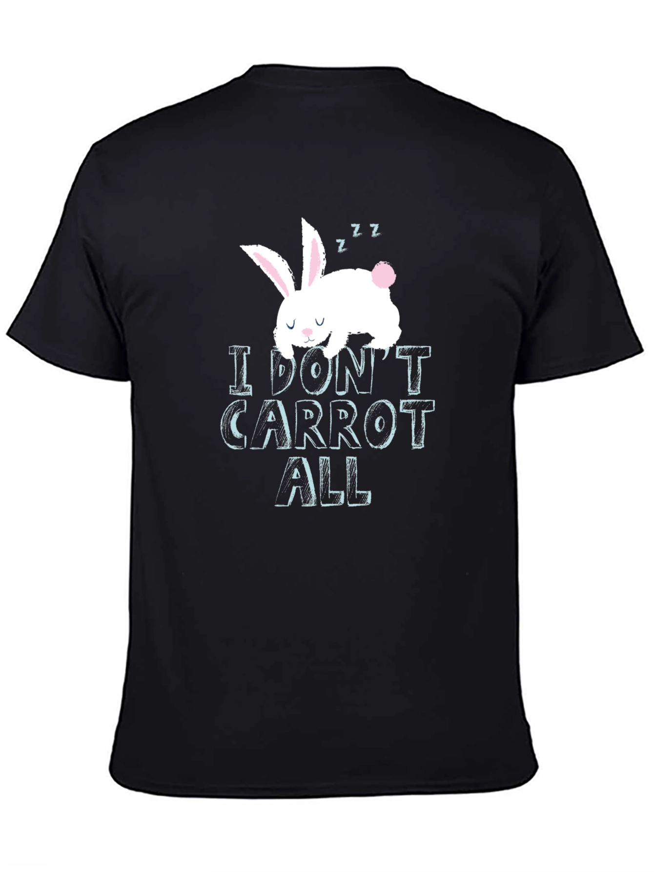 I Dont Carrot All Funny Bunny Graphic T-Shirt