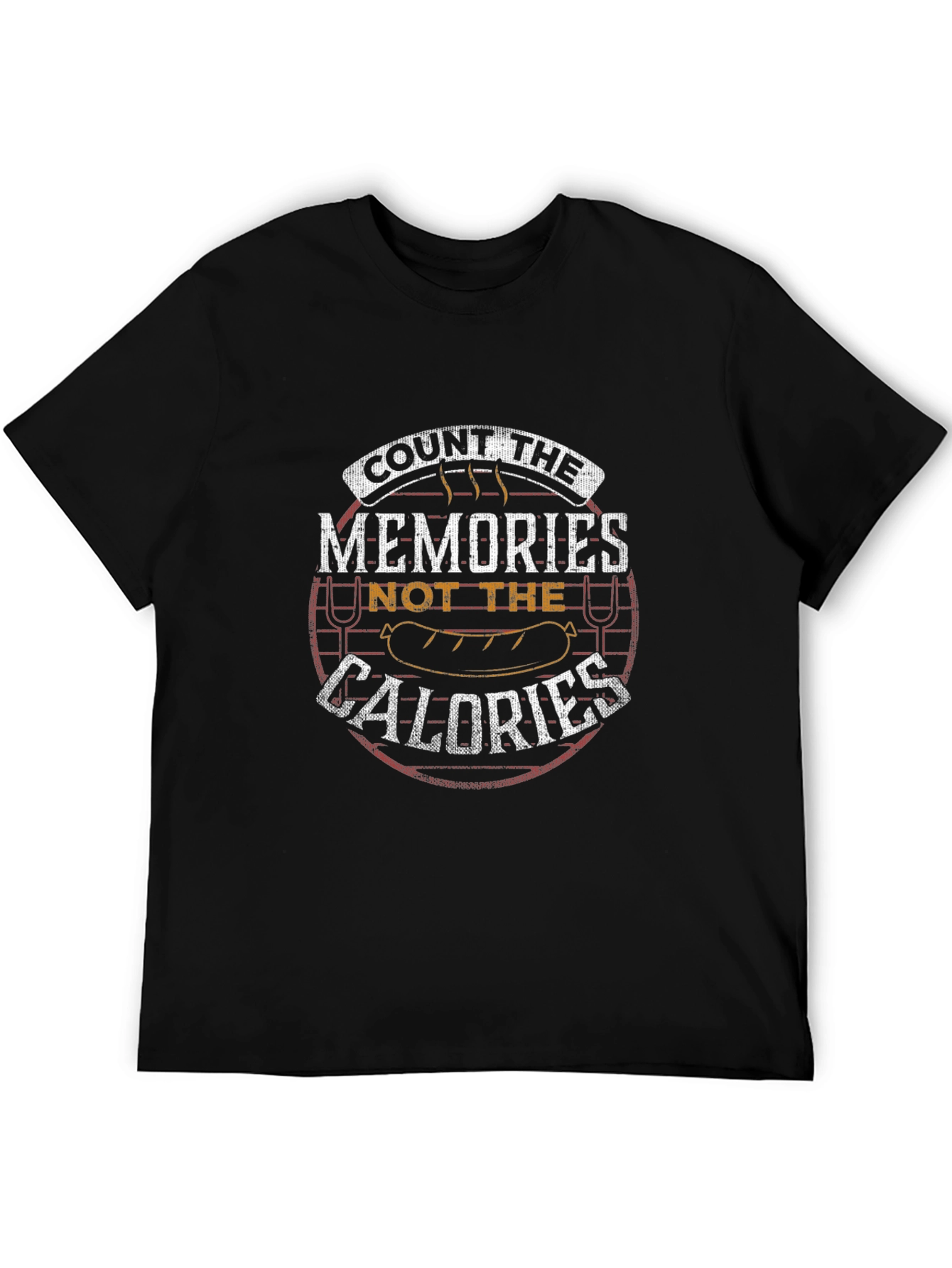 Count the Memories Not the Calories T-Shirt