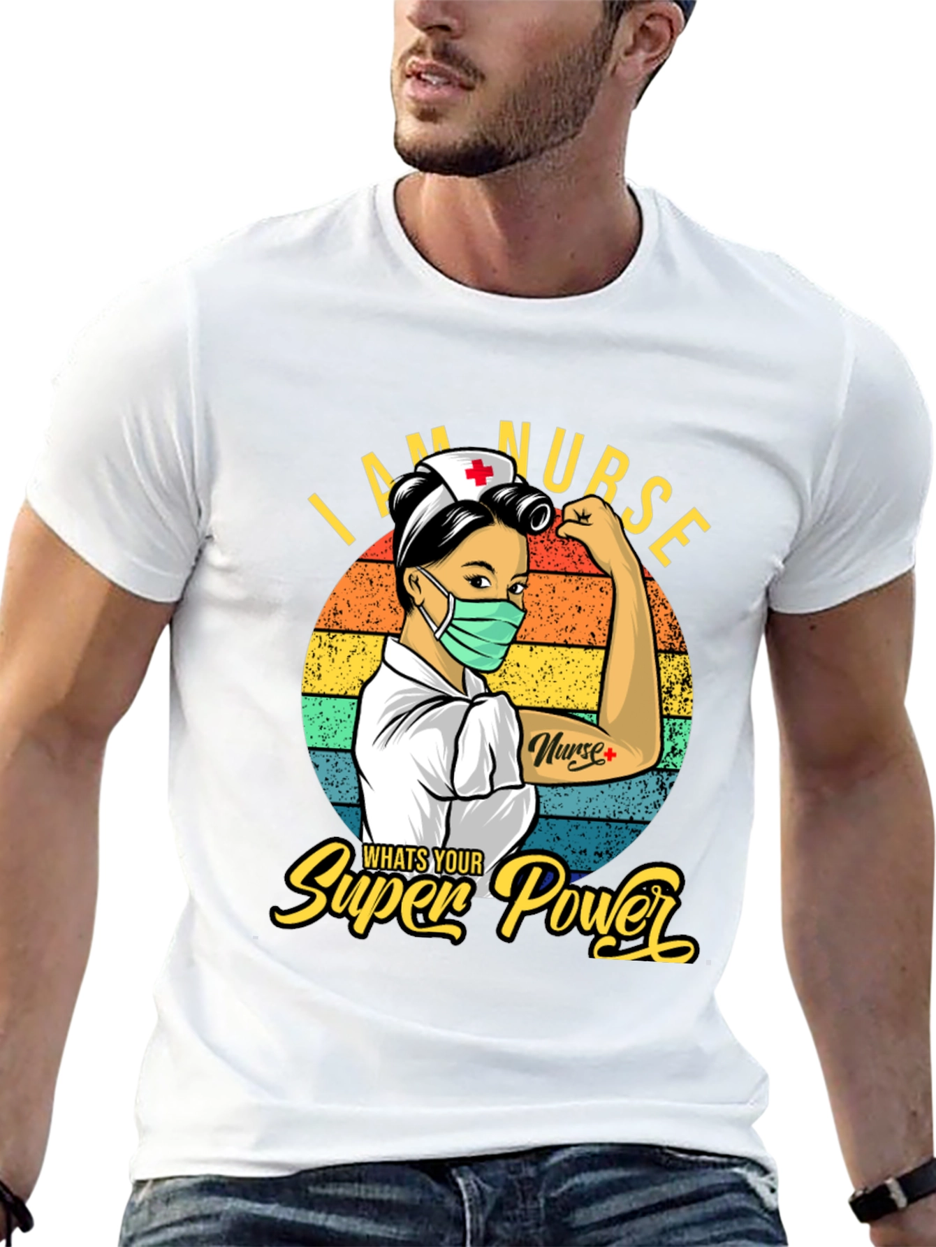 I Am Nurse Whats Your Superpower T-Shirt