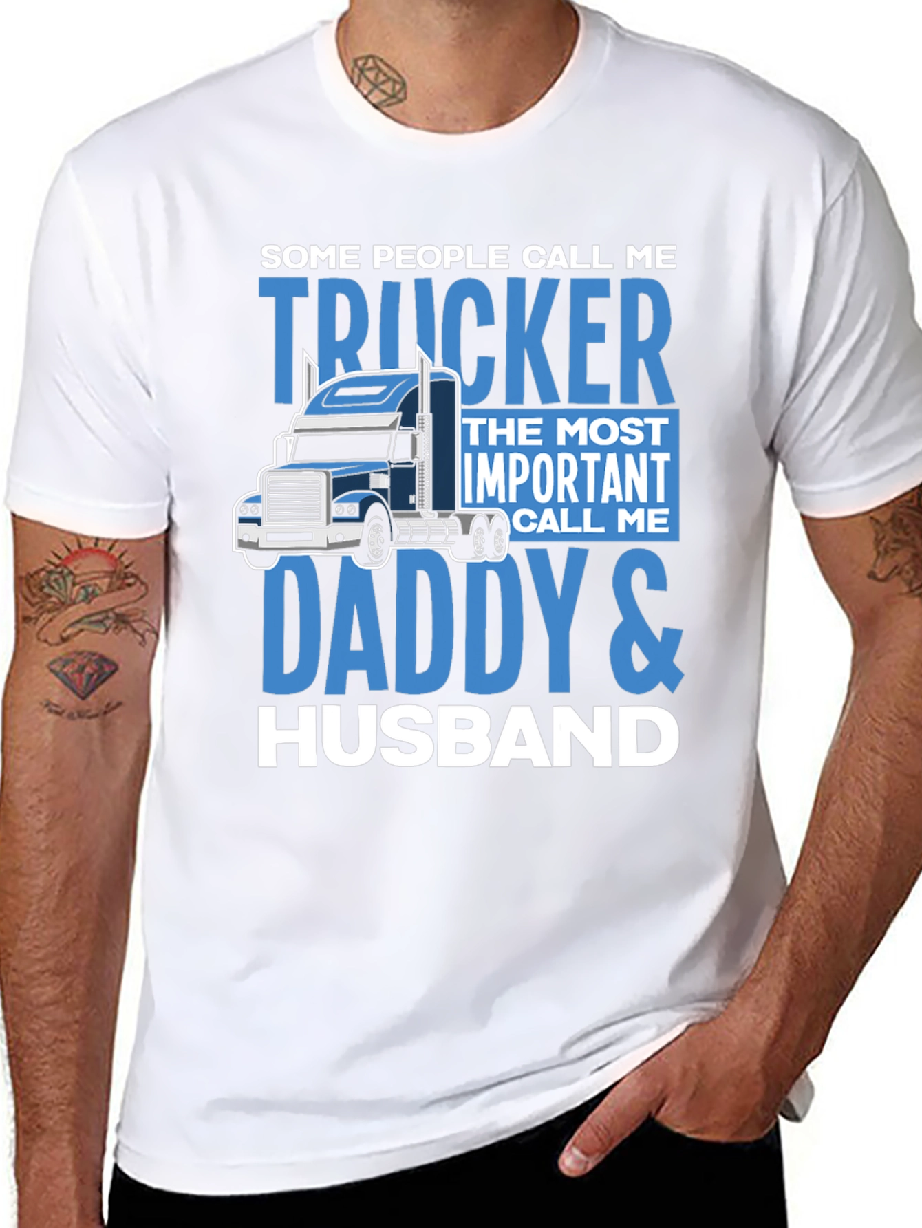 Trucker Daddy Husband T-Shirt - Gift for Men