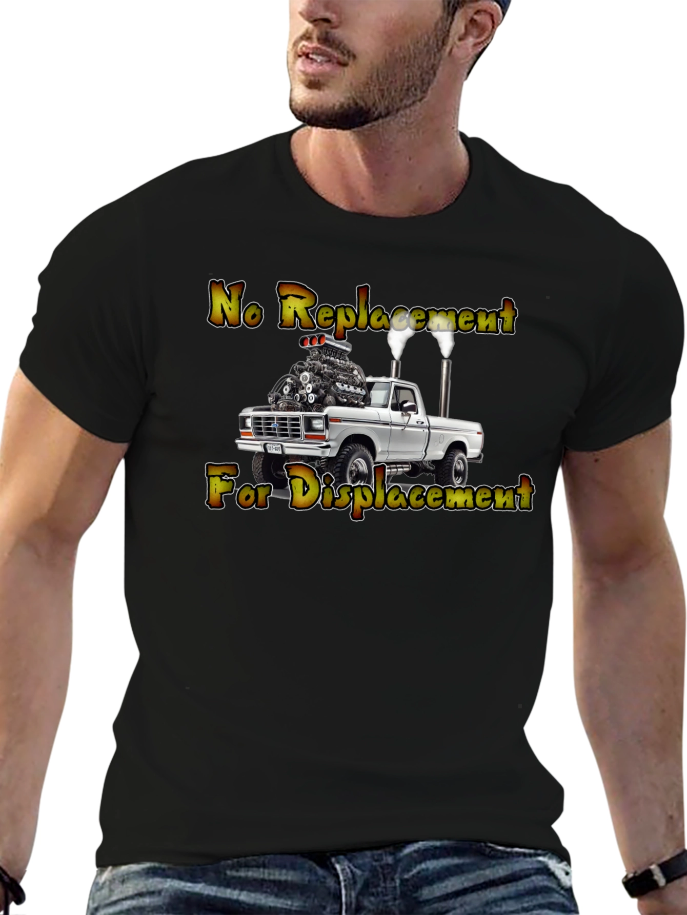 No Replacement For Displacement Truck T-Shirt
