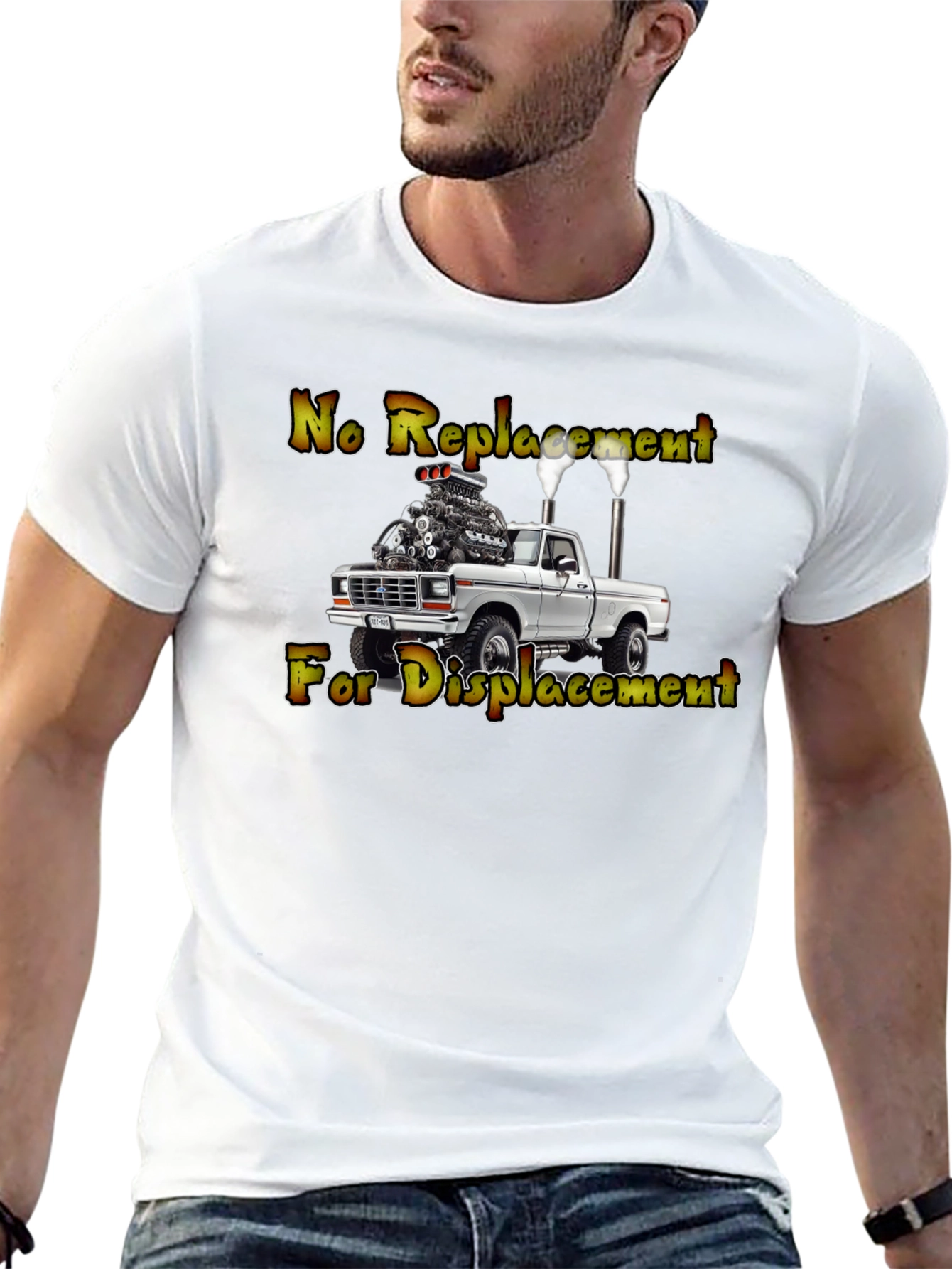 No Replacement For Displacement Truck T-Shirt