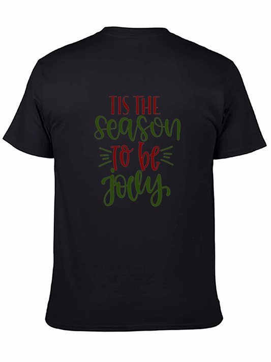 Tis the Season to be Jolly T-Shirt - Holiday Cheer