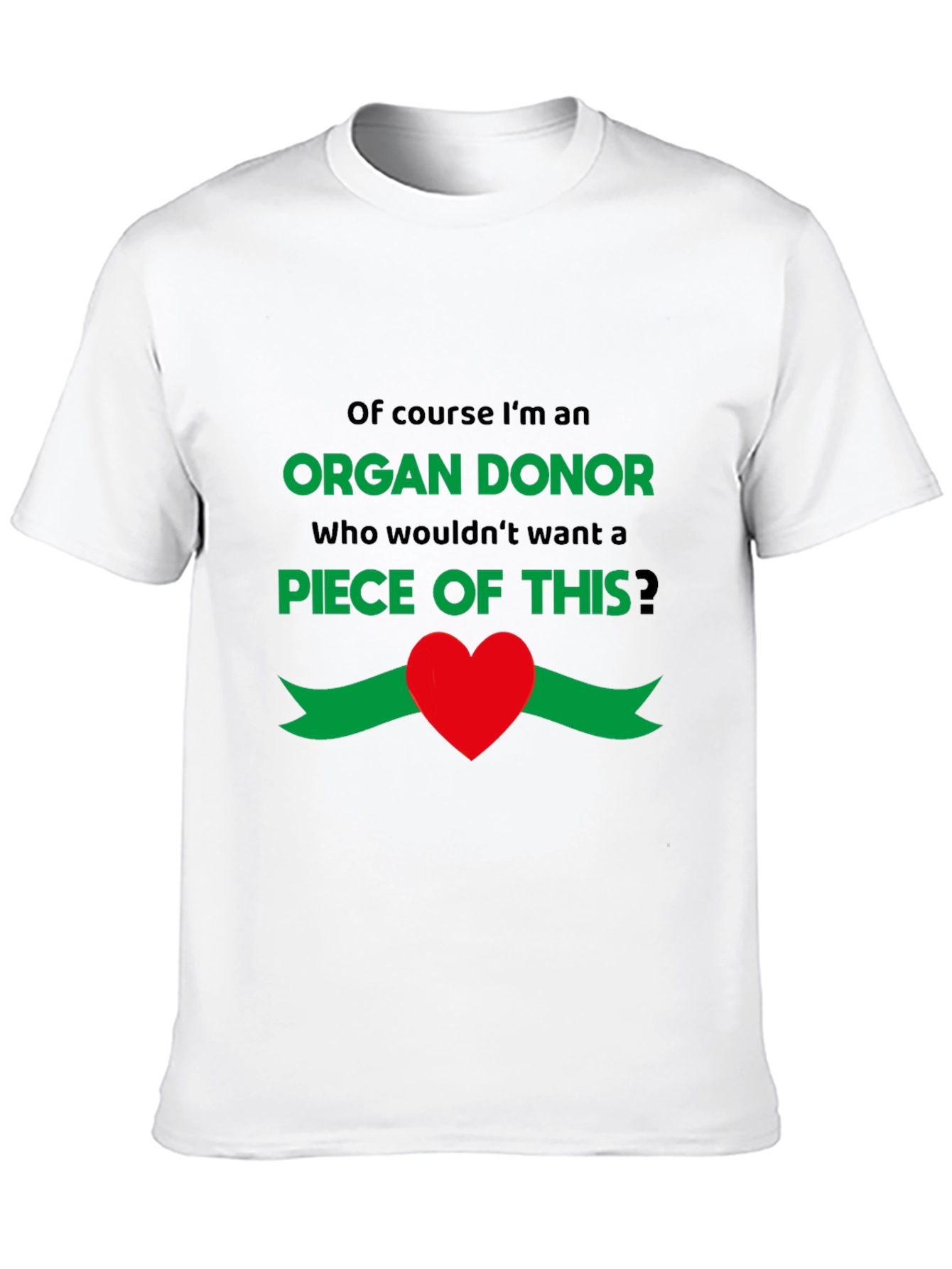 Organ Donor T-Shirt - Funny Graphic Tee