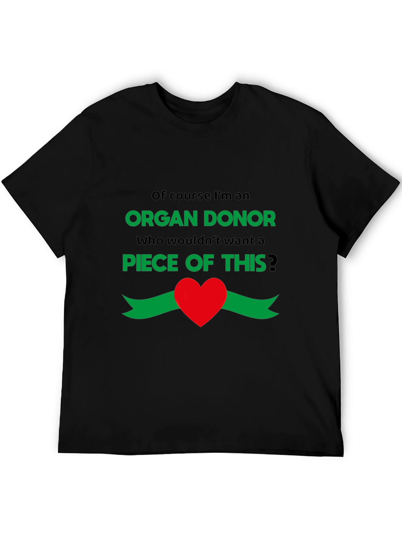 Organ Donor T-Shirt - Funny Graphic Tee