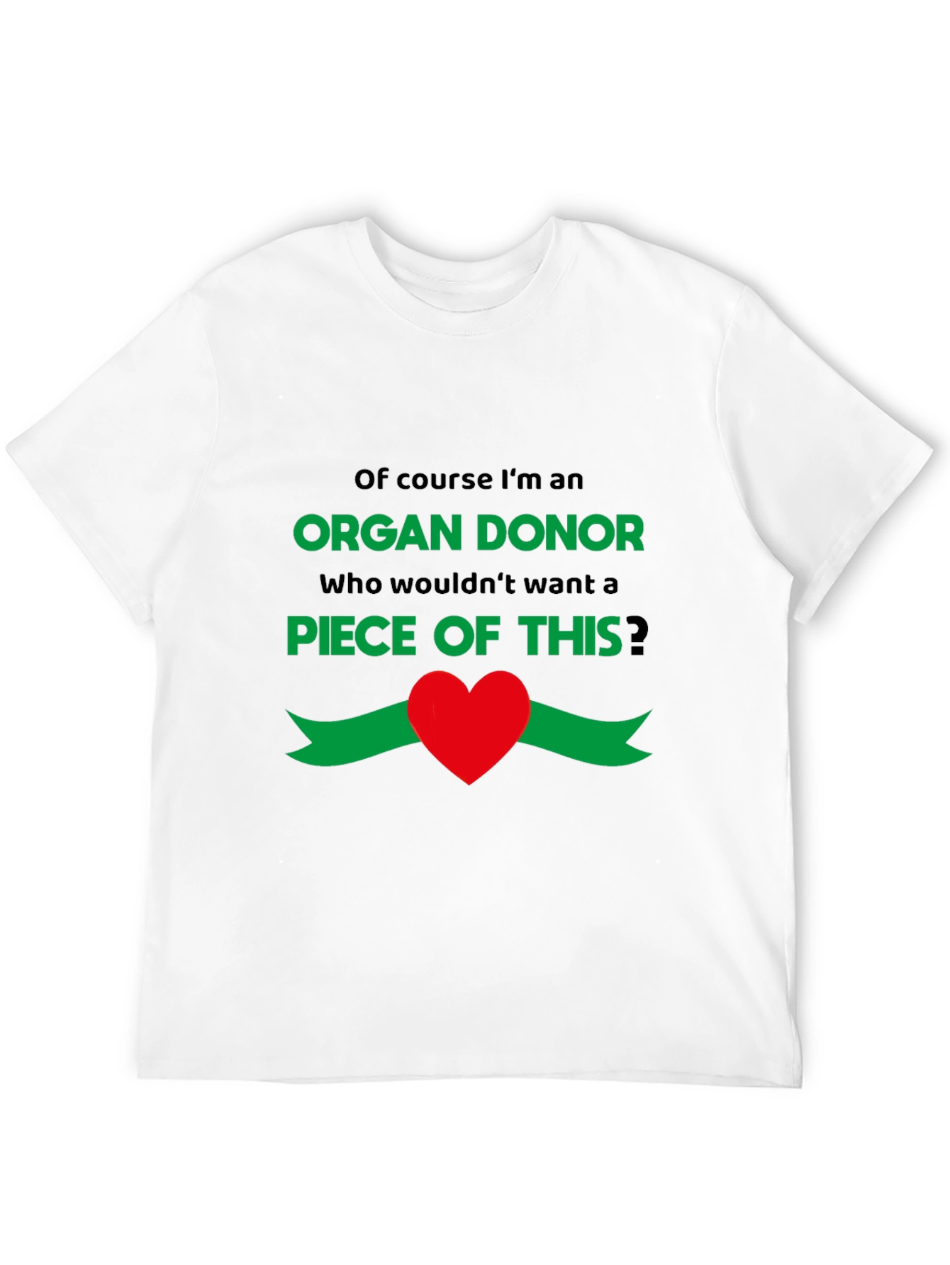 Organ Donor T-Shirt - Funny Graphic Tee