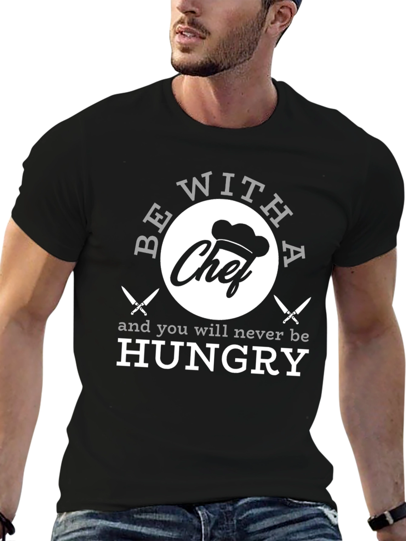 Funny Chef T-Shirt - Be With A Chef!