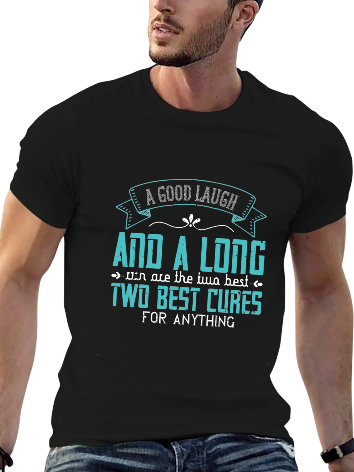 A Good Laugh and a Long Rest Graphic Tee