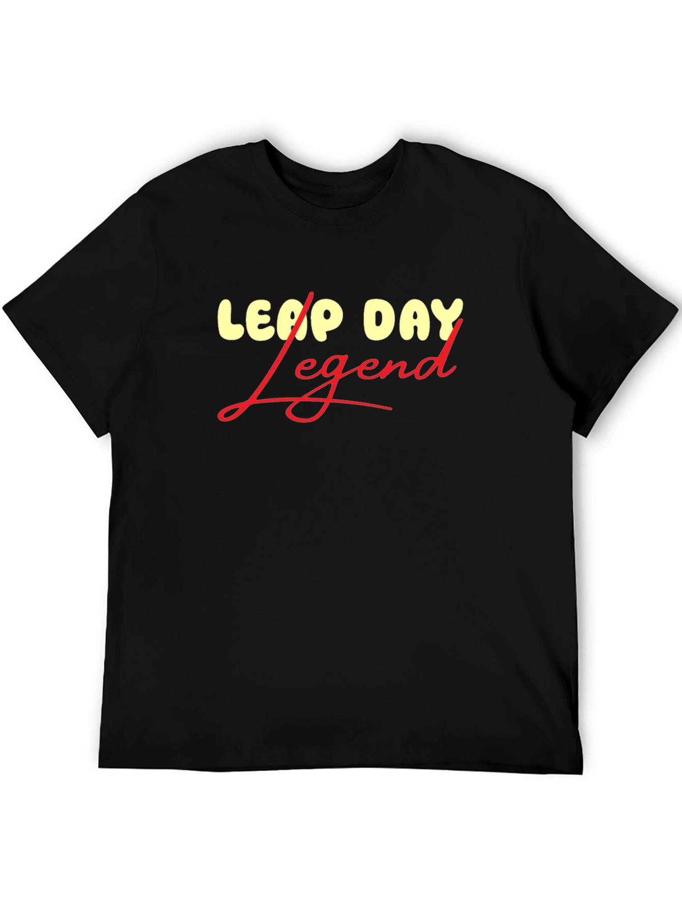 Leap Day Legend T-Shirt