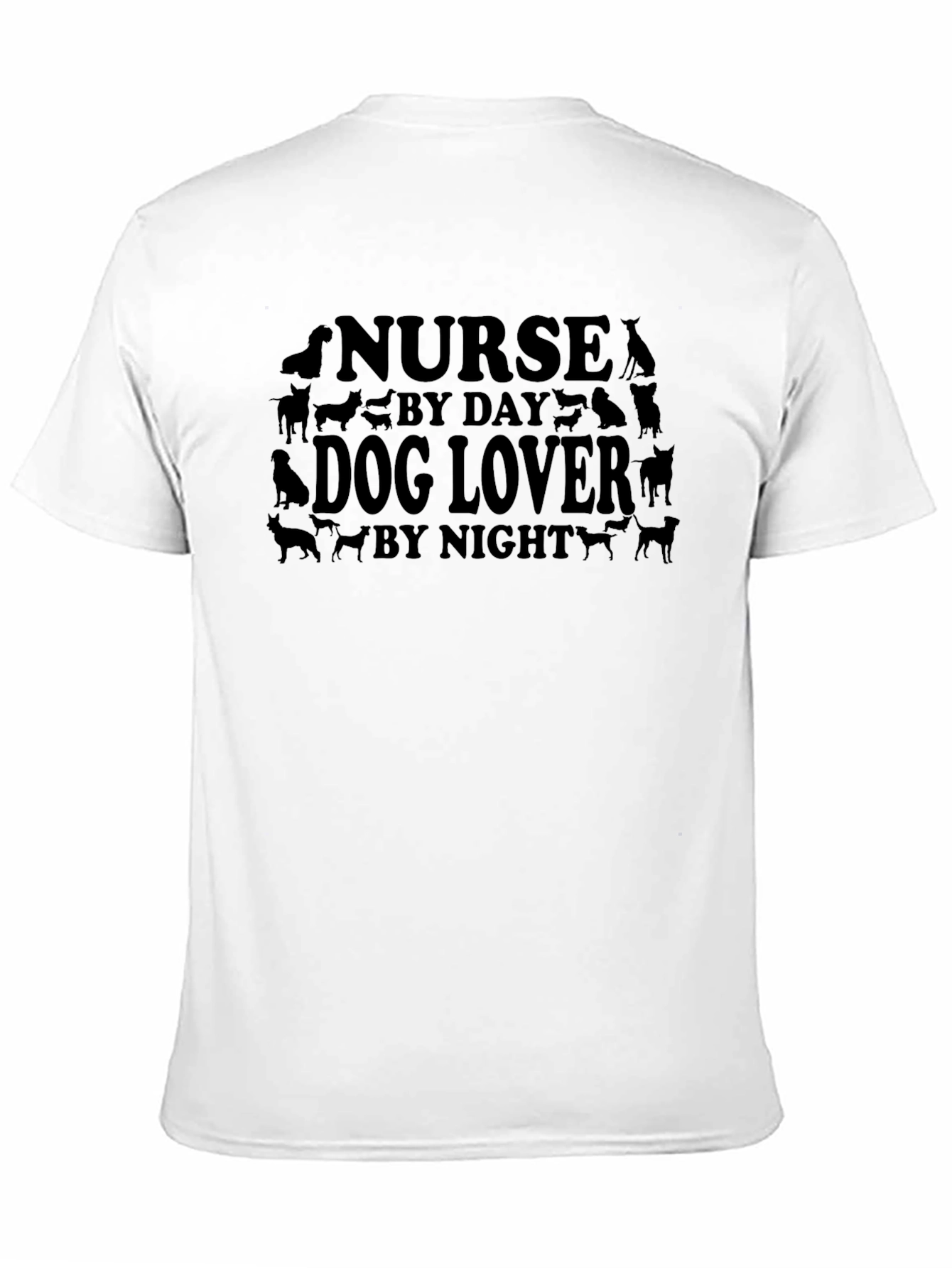 Nurse by Day Dog Lover by Night T-Shirt – Funny Dog Lover Tee