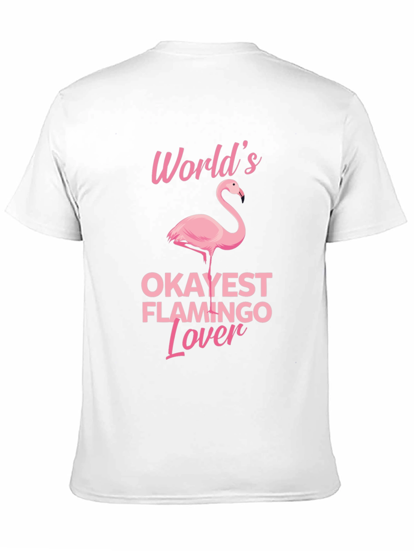 Okayest Flamingo Lover - Black T-Shirt