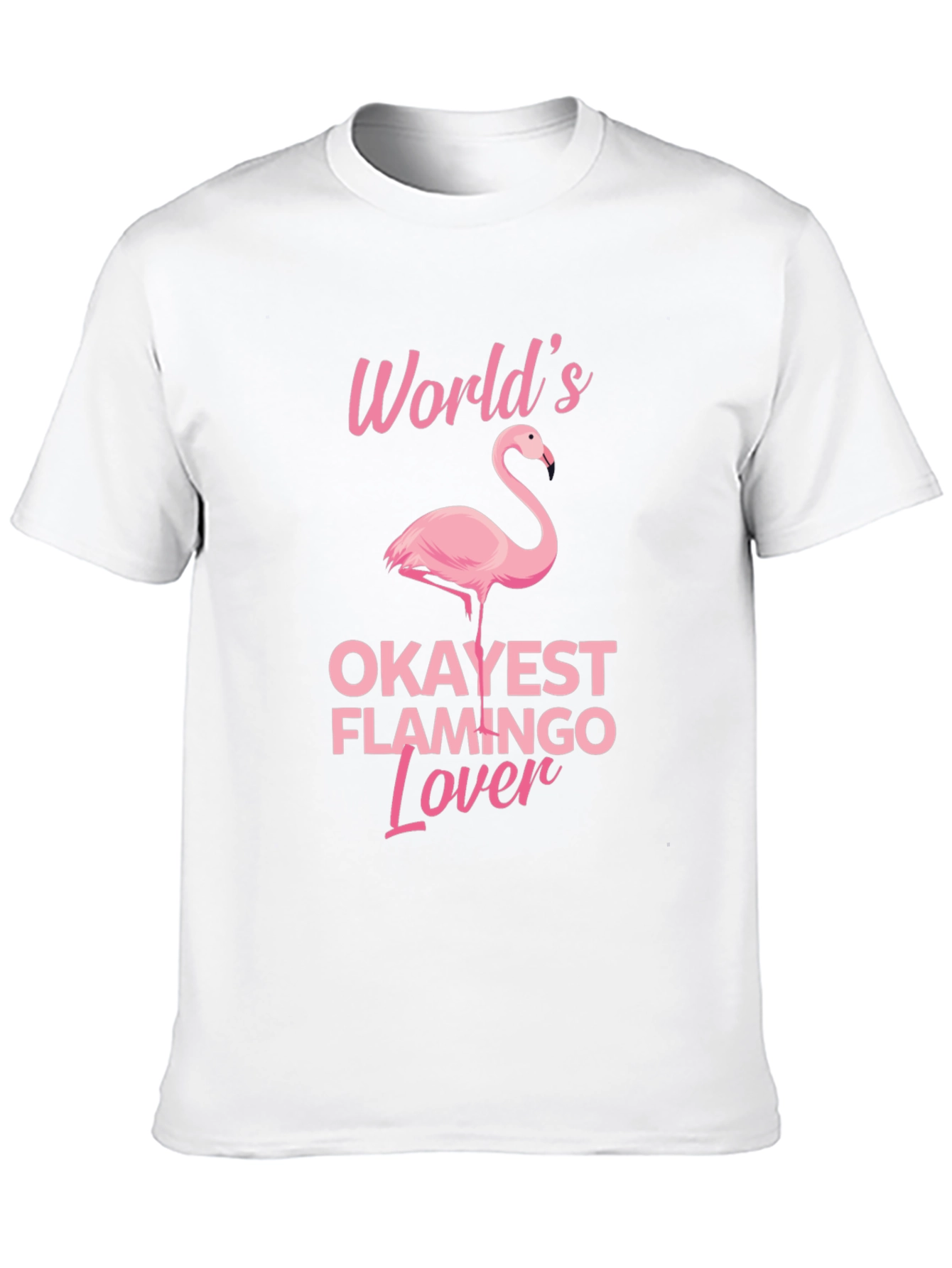 Okayest Flamingo Lover - Black T-Shirt