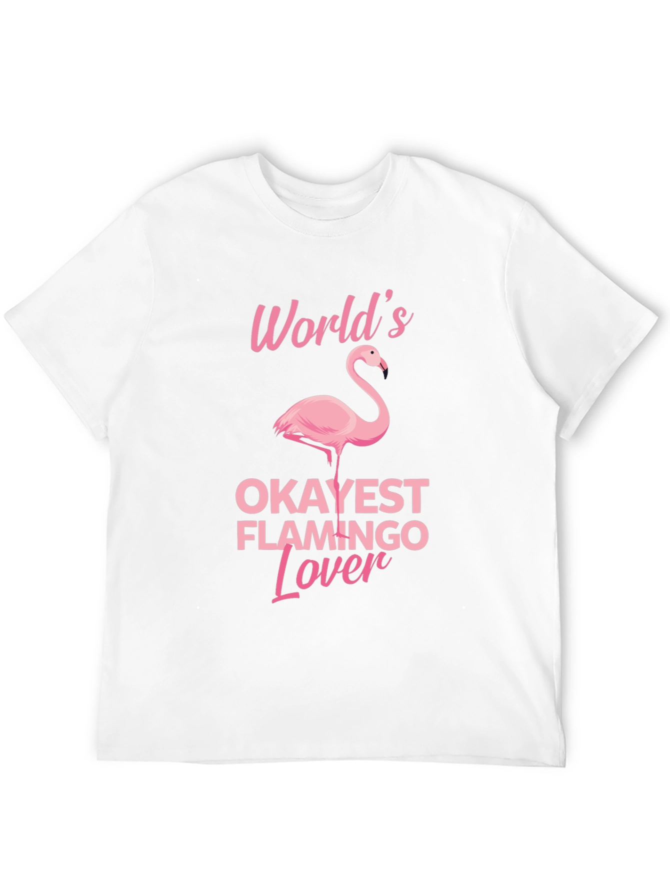 Okayest Flamingo Lover - Black T-Shirt