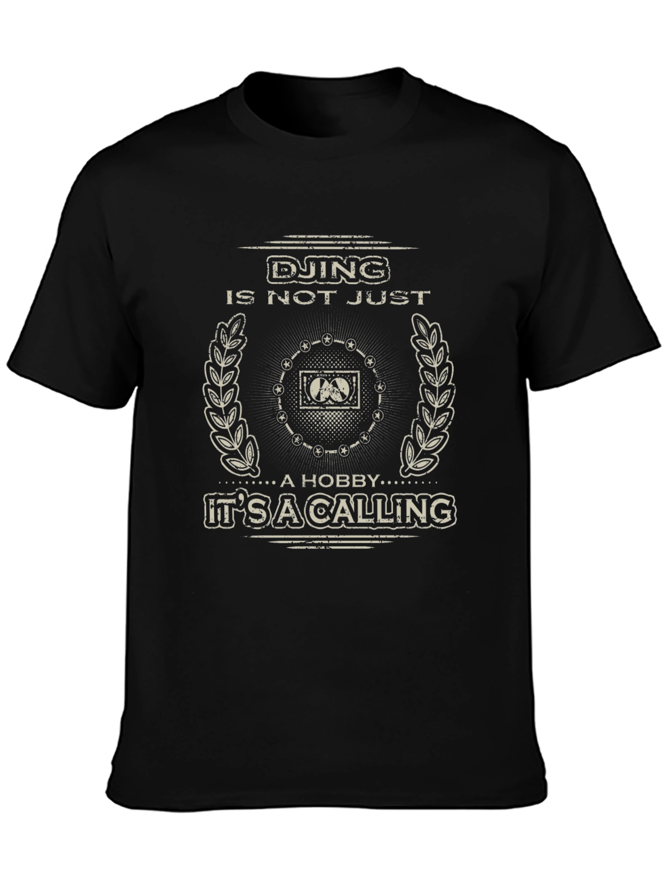 DJing is Not Just a Hobby Graphic Tee