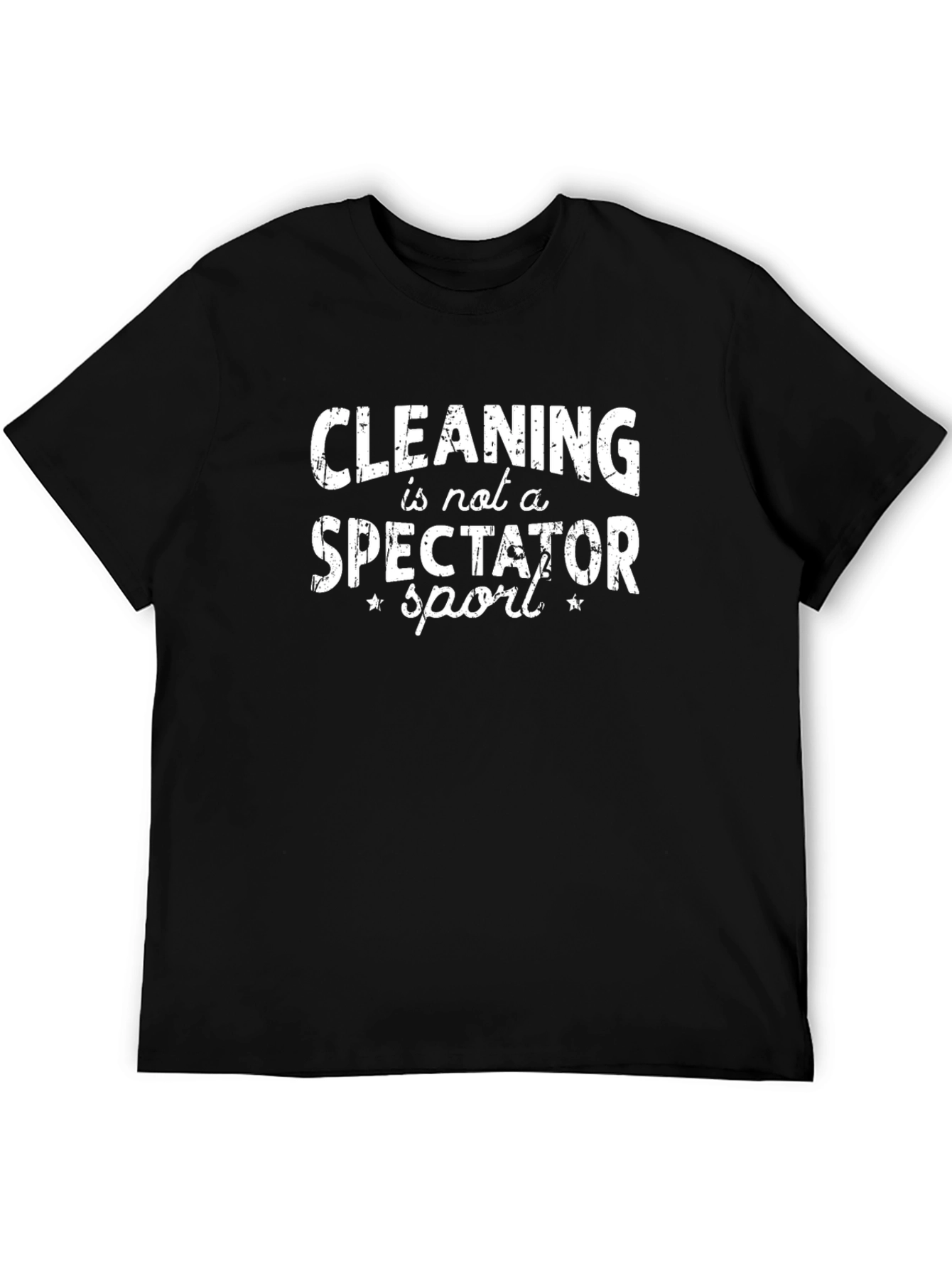 Funny Cleaning Slogan Black T-Shirt
