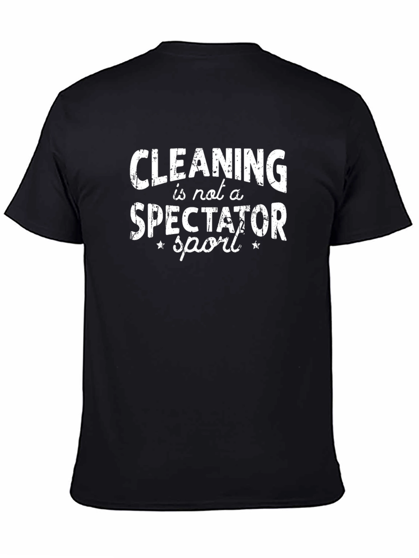Funny Cleaning Slogan Black T-Shirt
