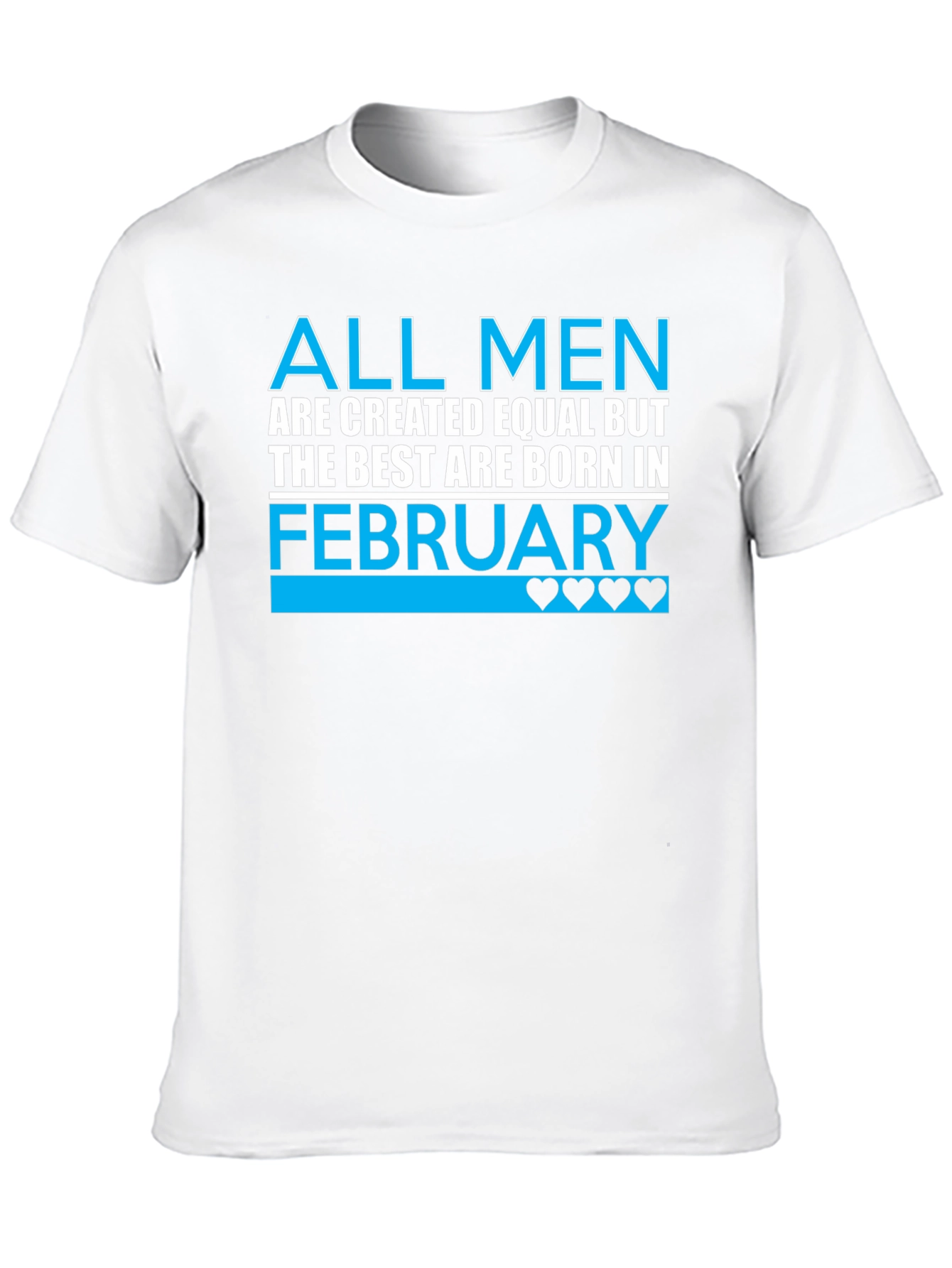 Best Men are Born in February T-Shirt