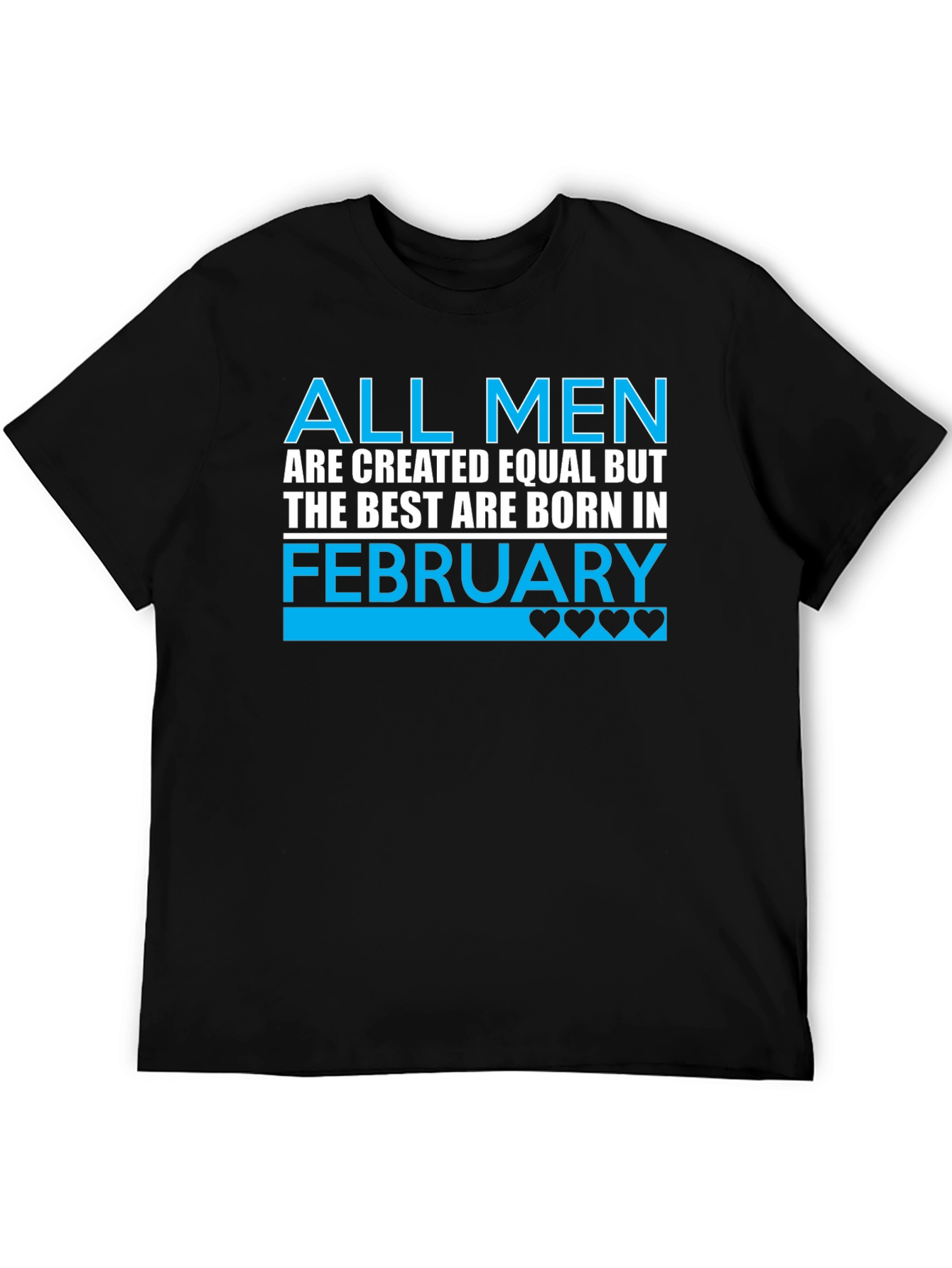 Best Men are Born in February T-Shirt