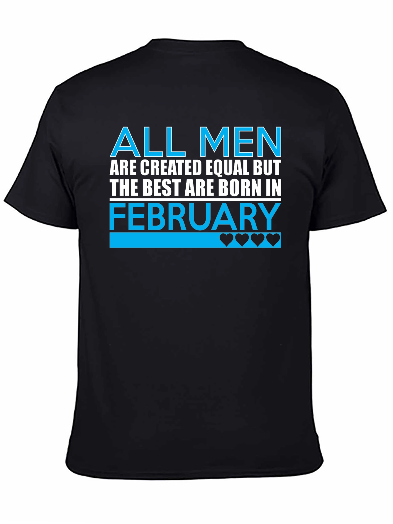 Best Men are Born in February T-Shirt