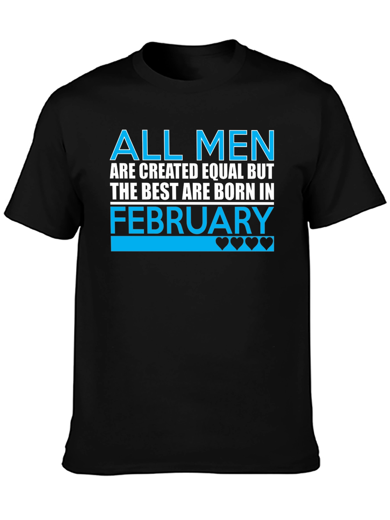 Best Men are Born in February T-Shirt