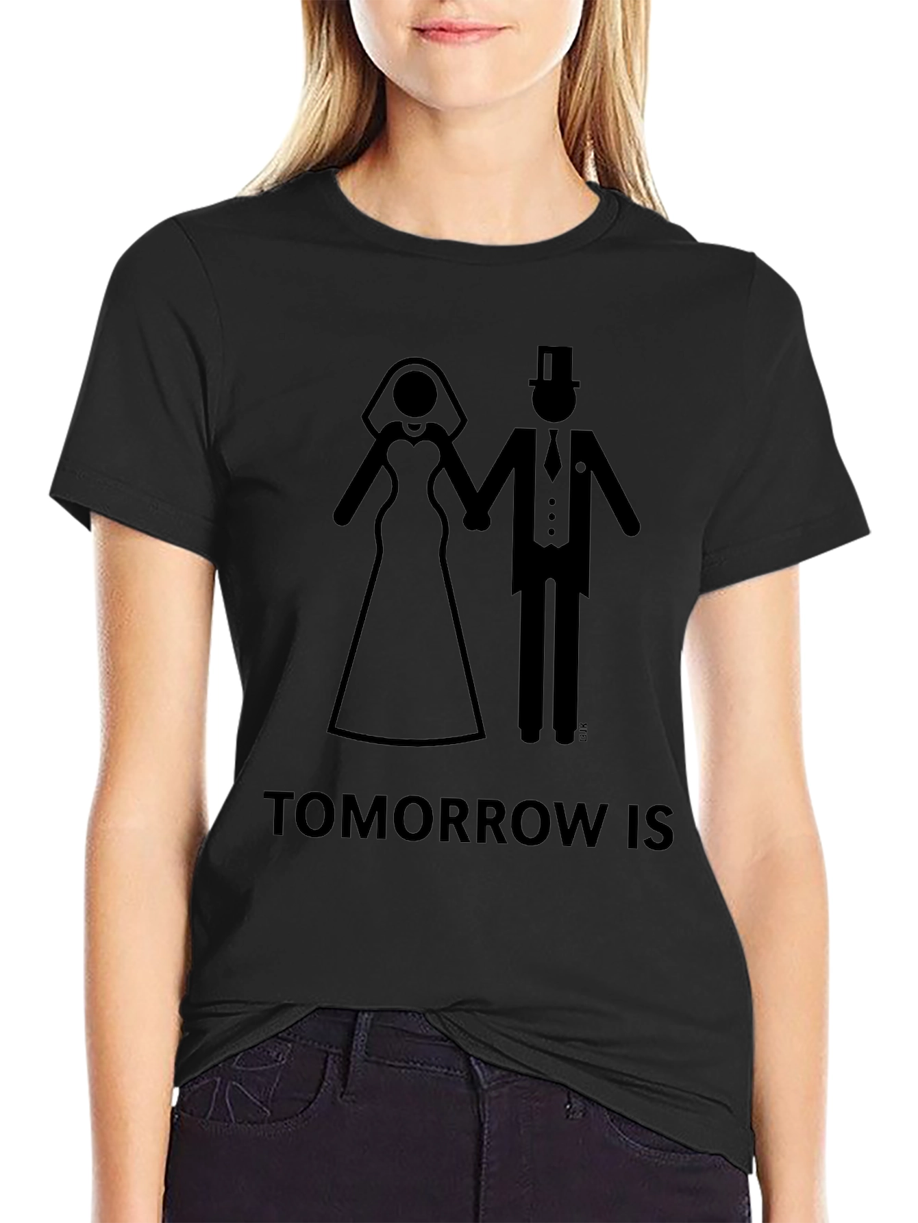 Tomorrow Is The Day Black T-Shirt