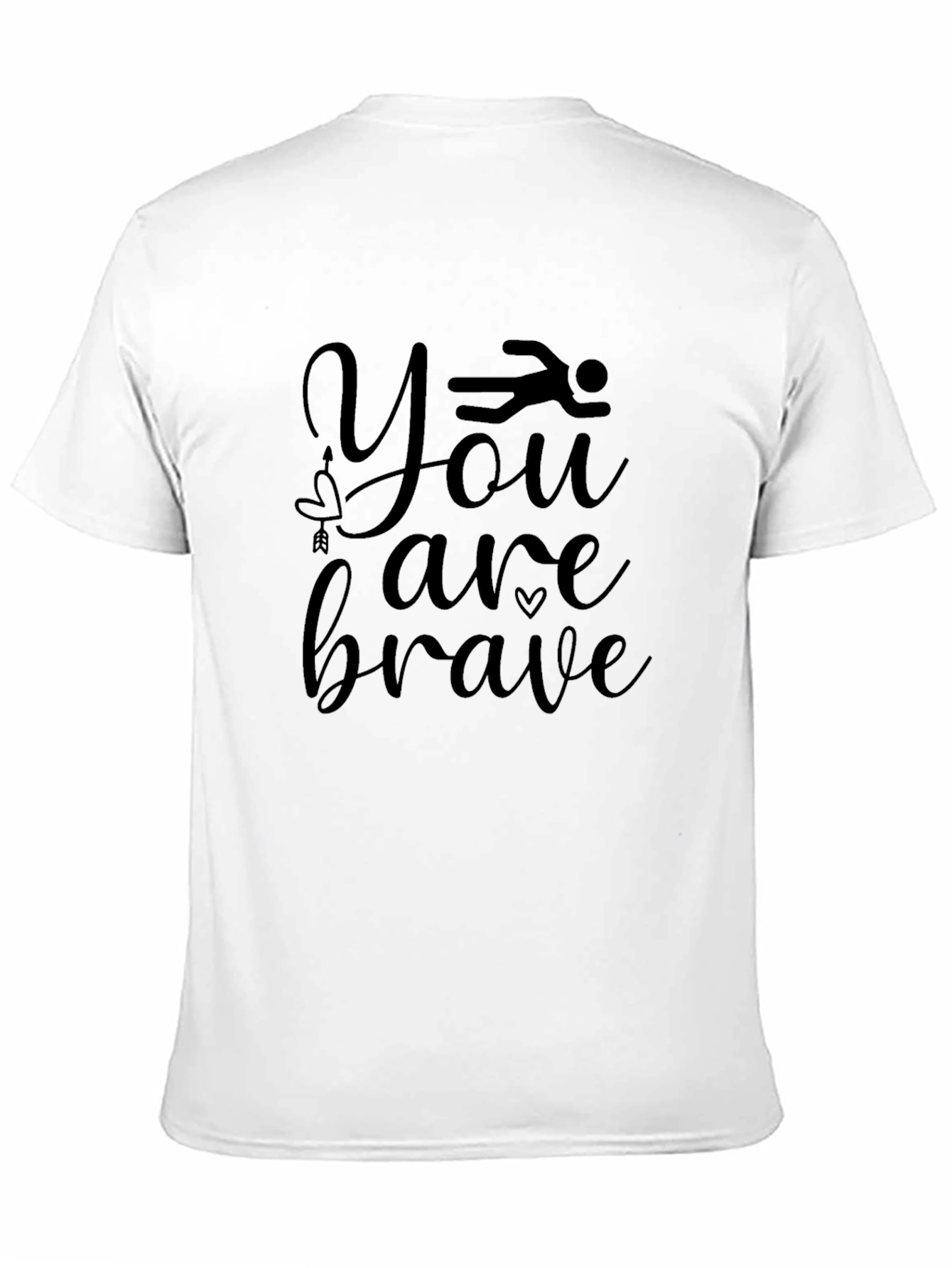 You Are Brave Graphic T-Shirt