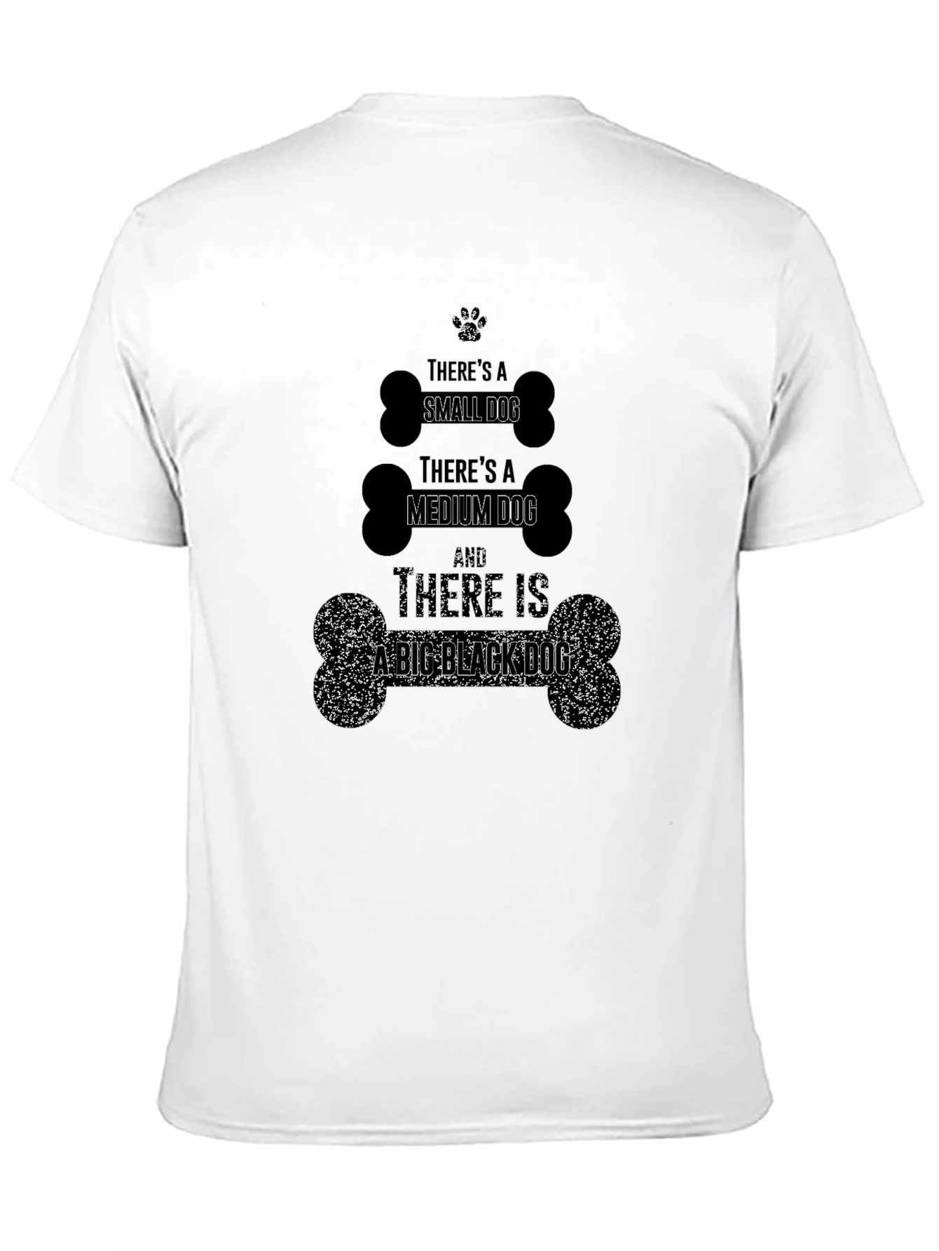 Dog Lover T-Shirt - Small Medium Big Dog