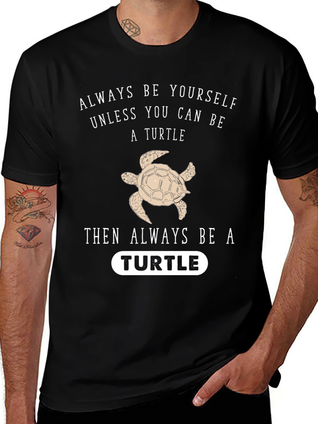 Always Be Yourself Unless Turtle Funny Black T-Shirt