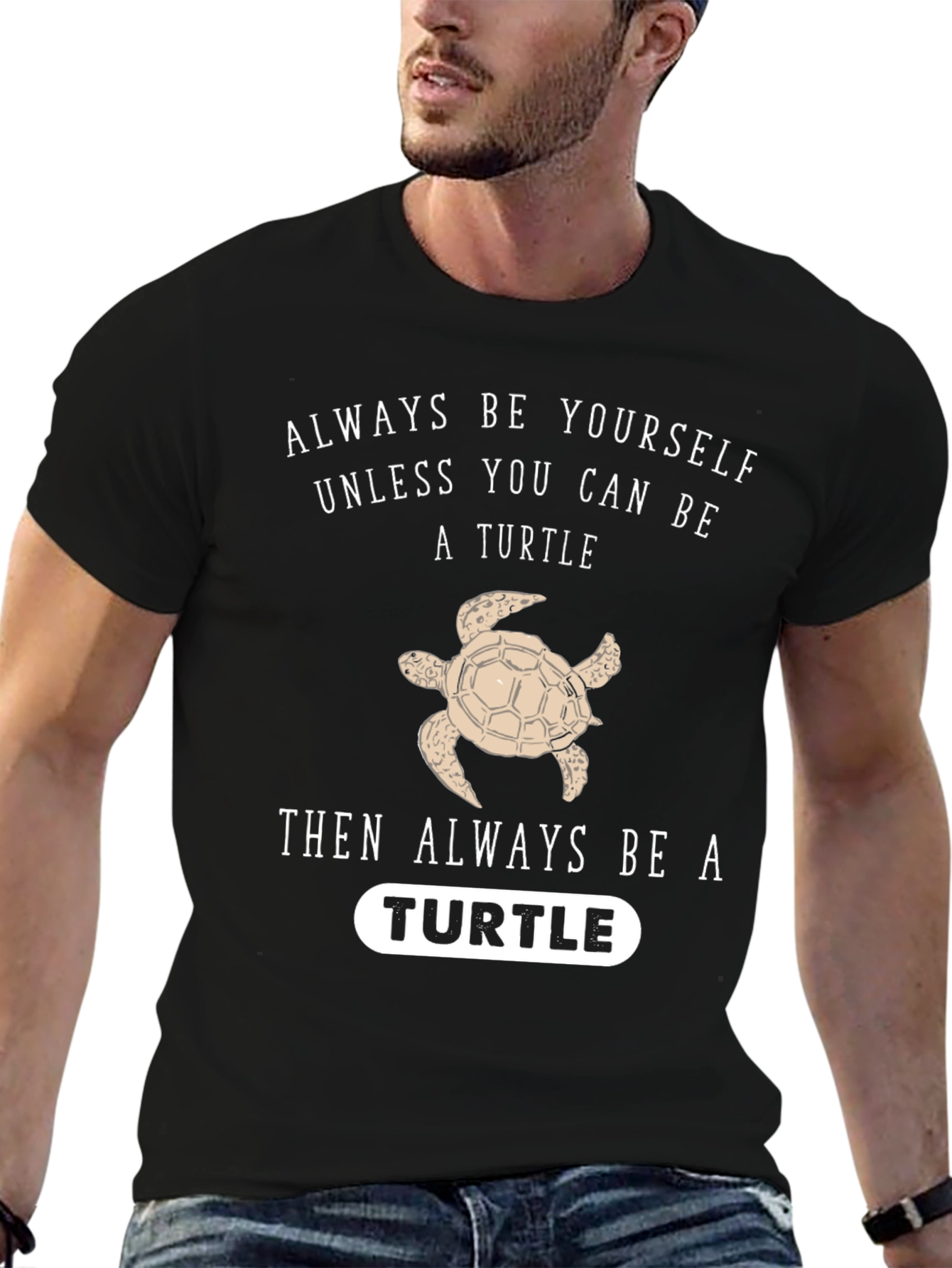 Always Be Yourself Unless Turtle Funny Black T-Shirt