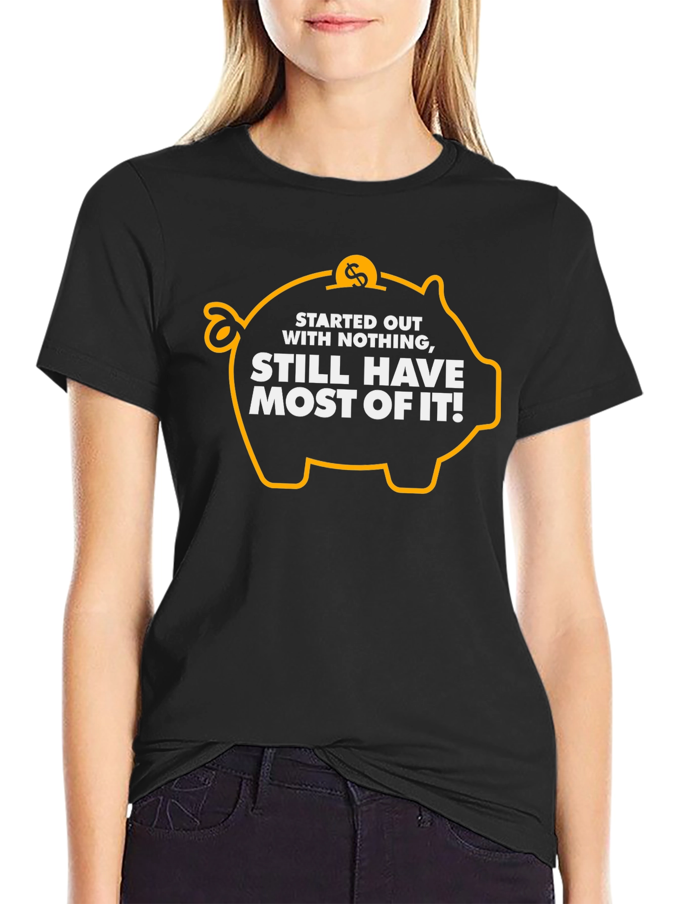 Funny Piggy Bank T-Shirt: Started Out With Nothing