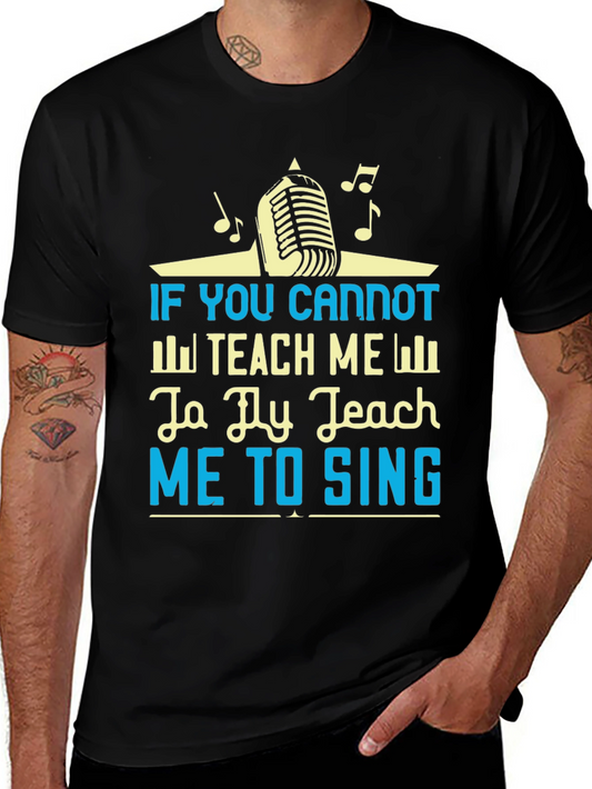 Teach Me to Sing Graphic Tee