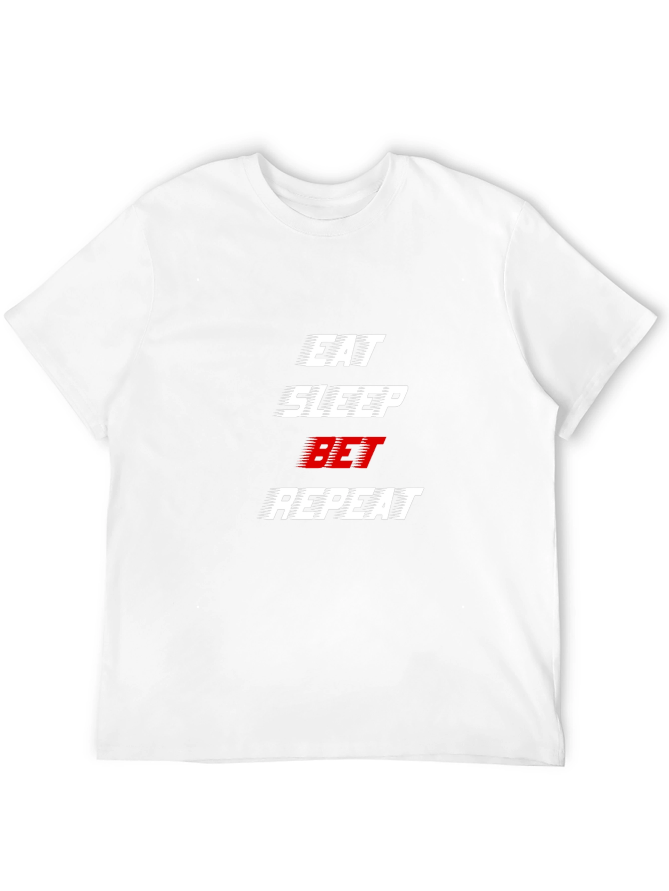 Eat Sleep Bet Repeat Graphic Tee