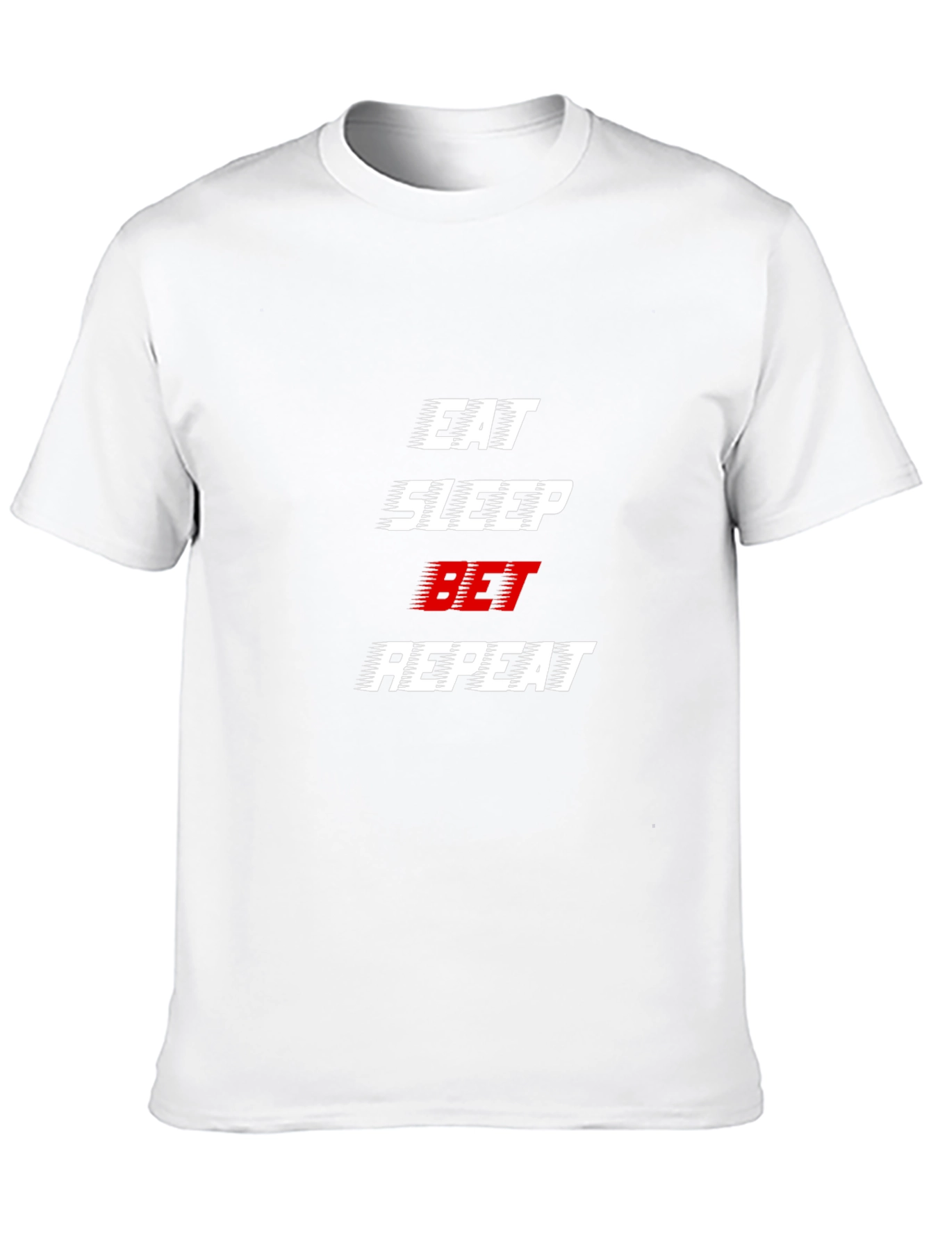Eat Sleep Bet Repeat Graphic Tee