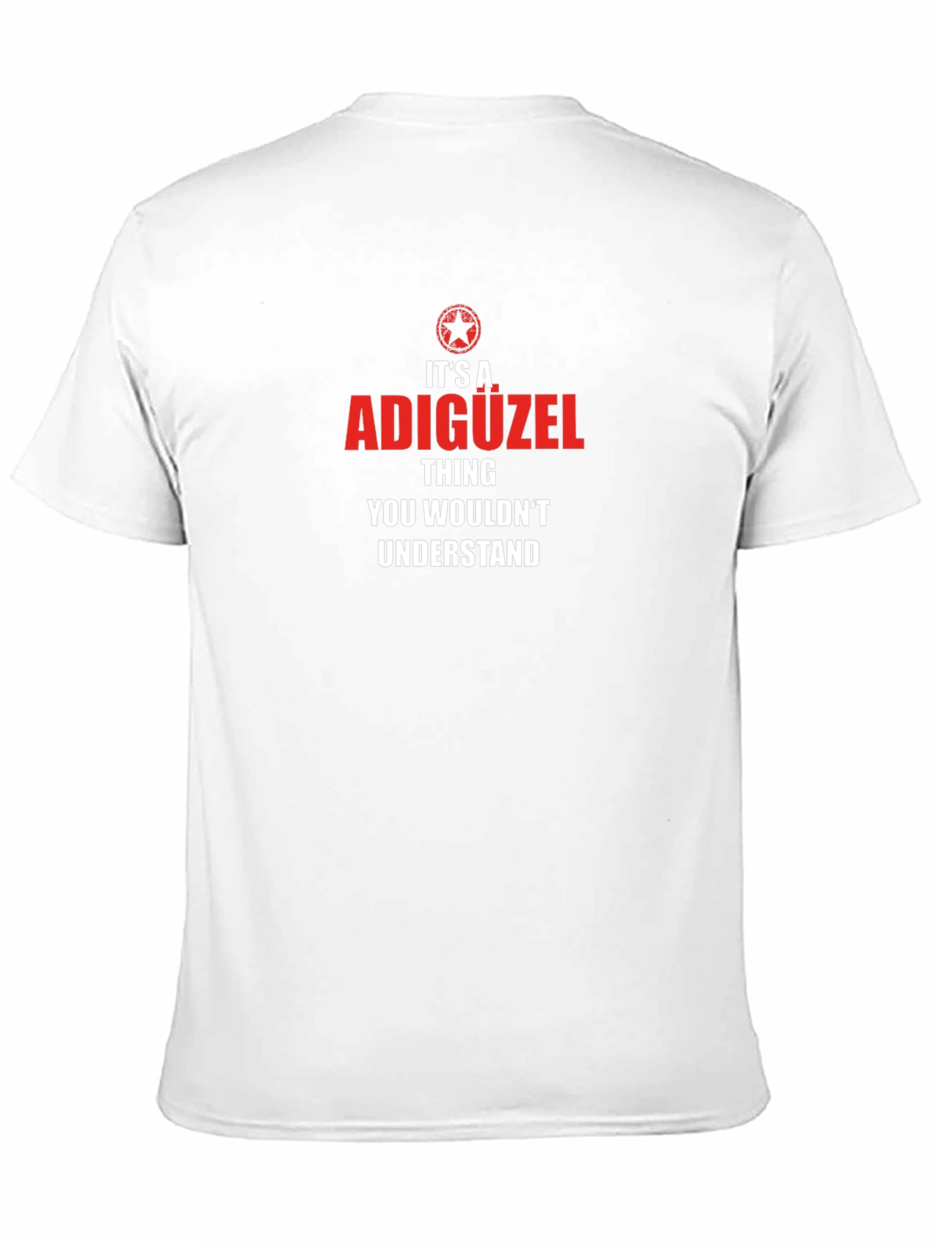 Its a ADIGÜZEL Thing T-Shirt - You Wouldnt Understand