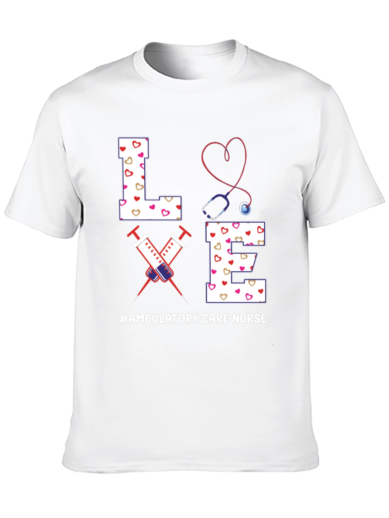 Ambulatory Care Nurse Love T-Shirt