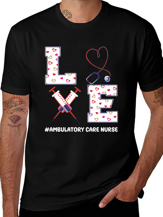 Ambulatory Care Nurse Love T-Shirt
