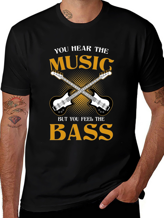 Music Bass Guitar T-Shirt - Hear the Music Feel the Bass