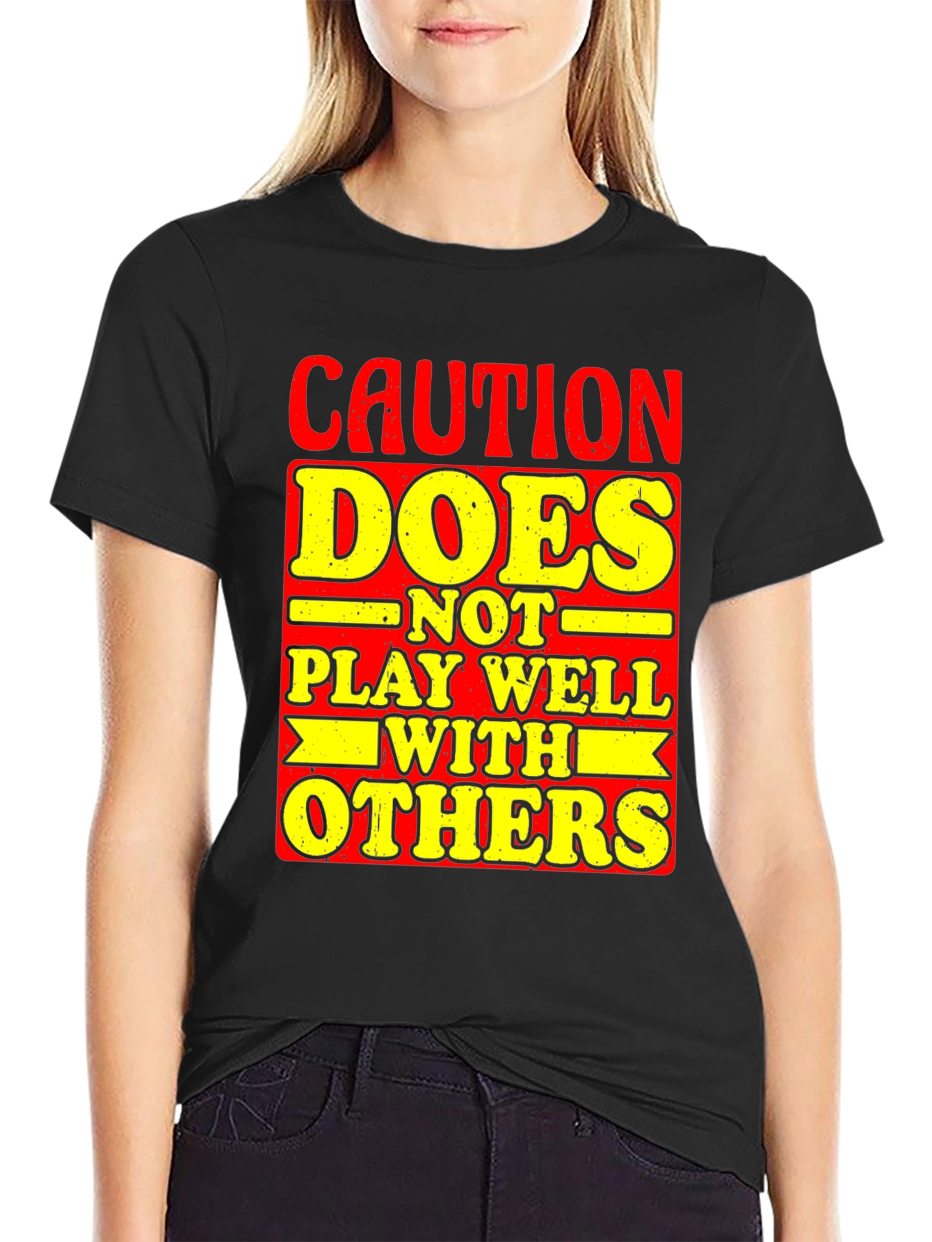 Caution: Does Not Play Well With Others T-Shirt