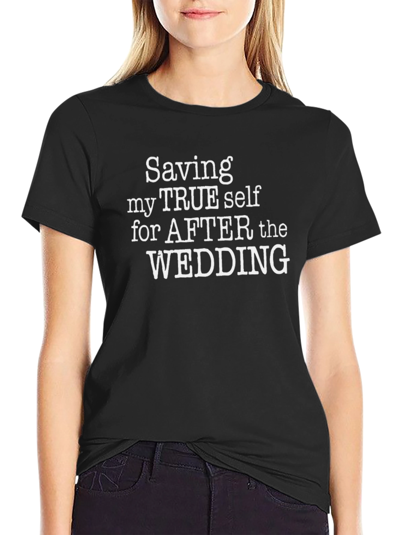 Saving My True Self Wedding T-Shirt
