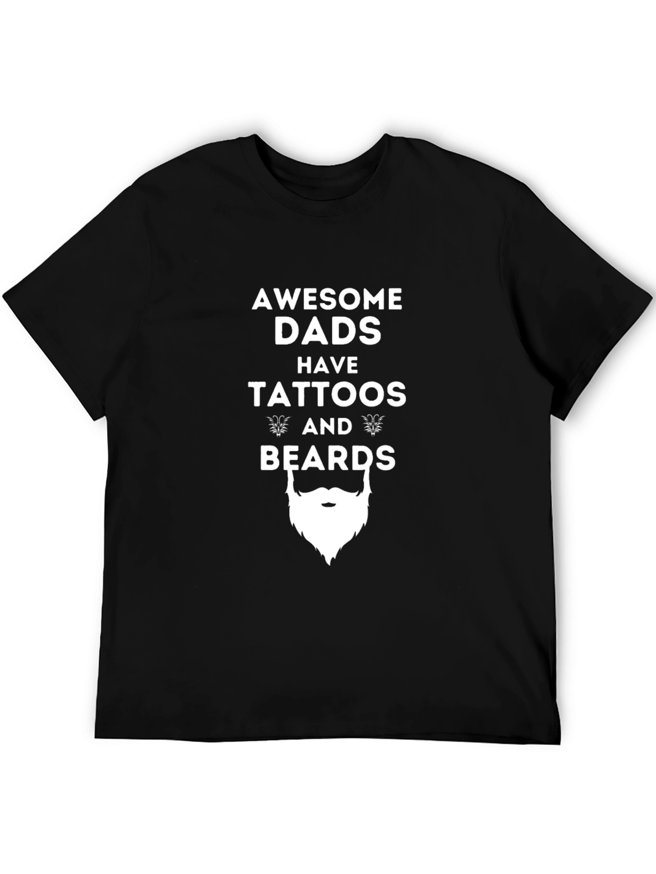 Awesome Dads Tattoos and Beards Black Graphic Tee