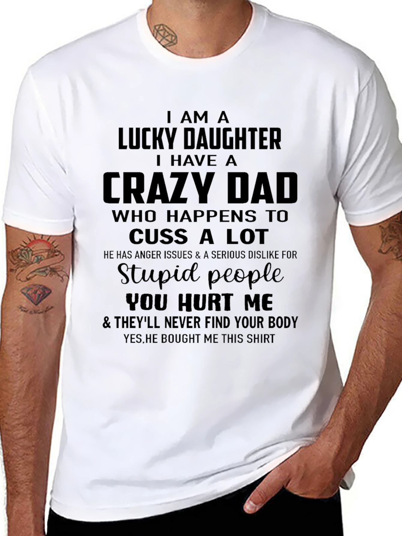 I Have A Crazy Dad T-Shirt Funny Daughter Tee