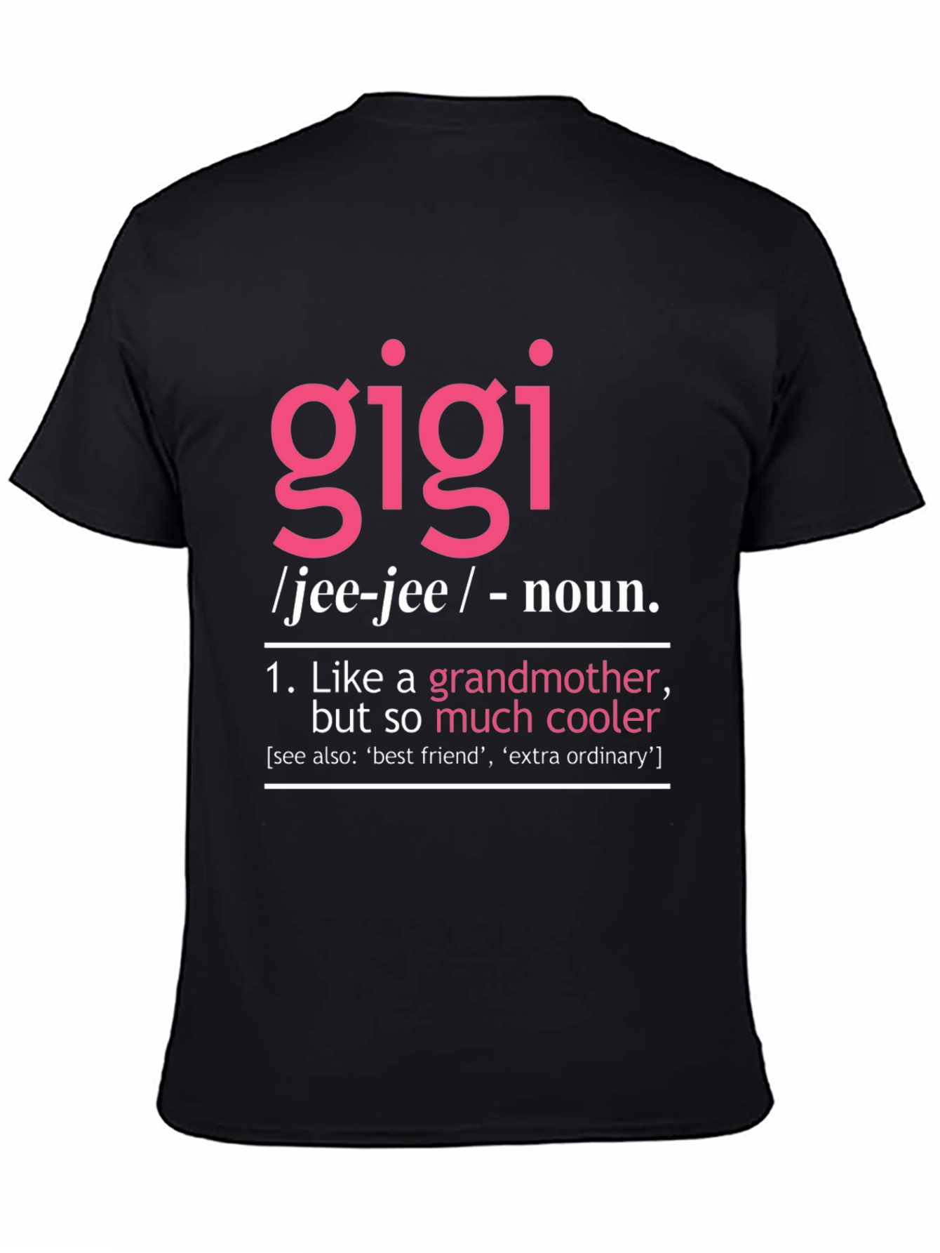 Gigi Definition T-Shirt - Cool Grandmother Tee