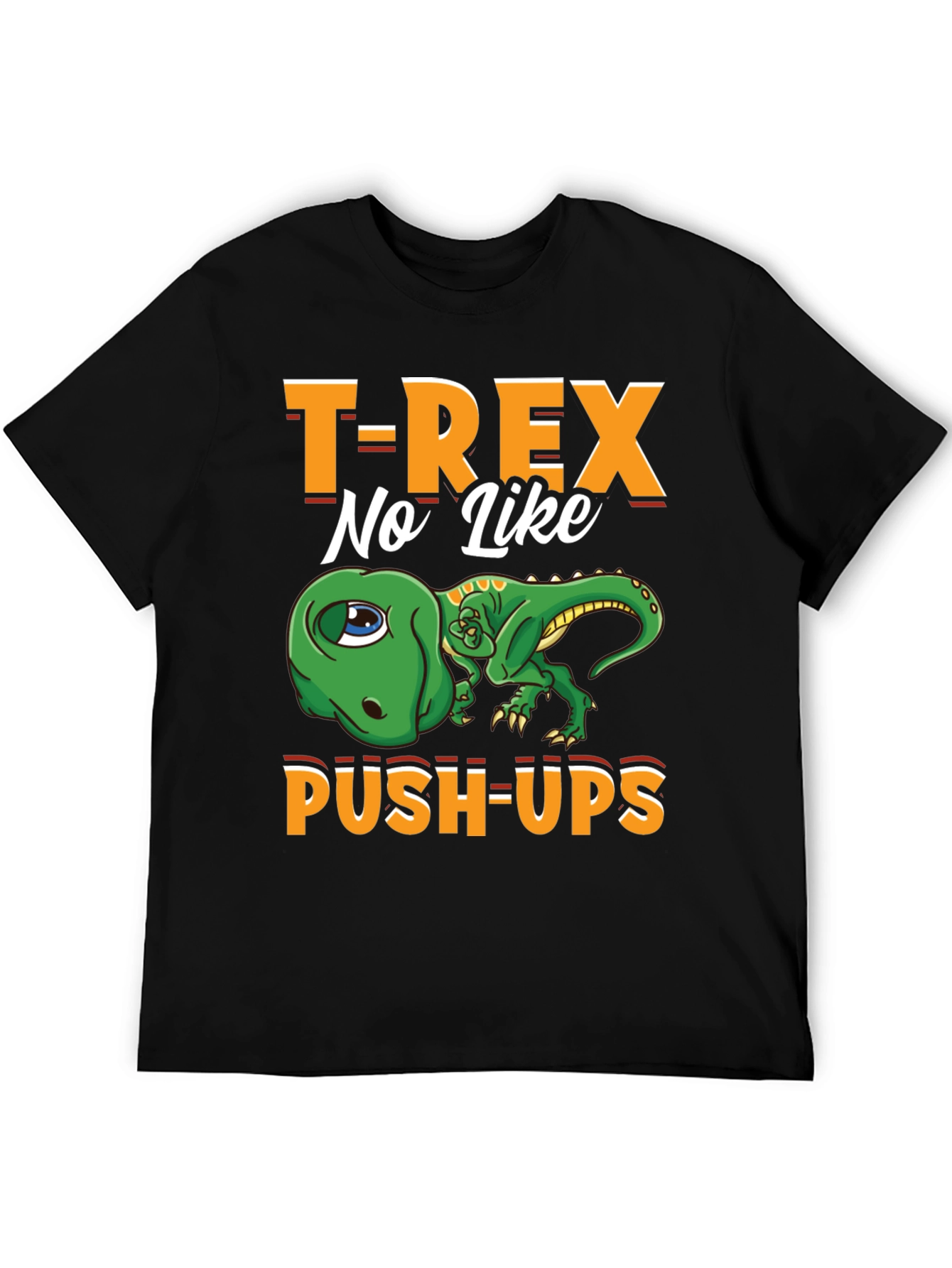 T-Rex No Like Push-Ups Graphic Tee
