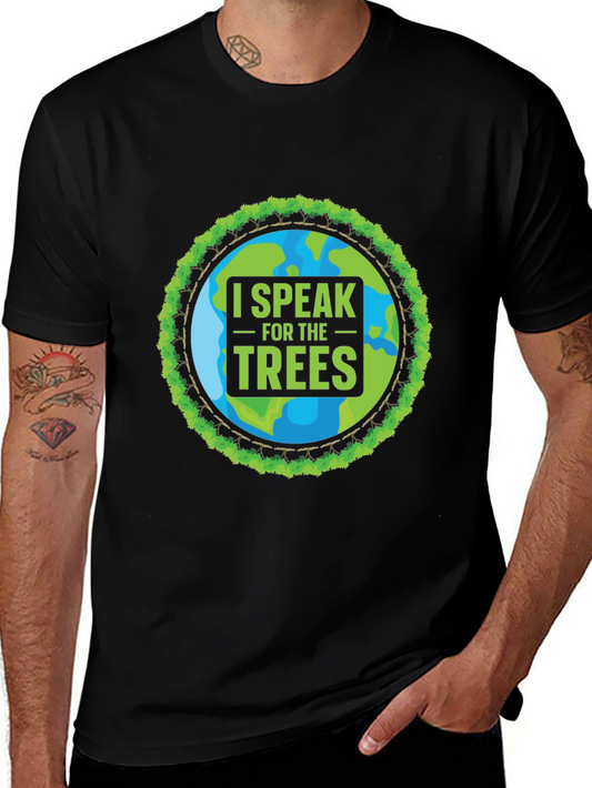I Speak for the Trees Graphic T-Shirt