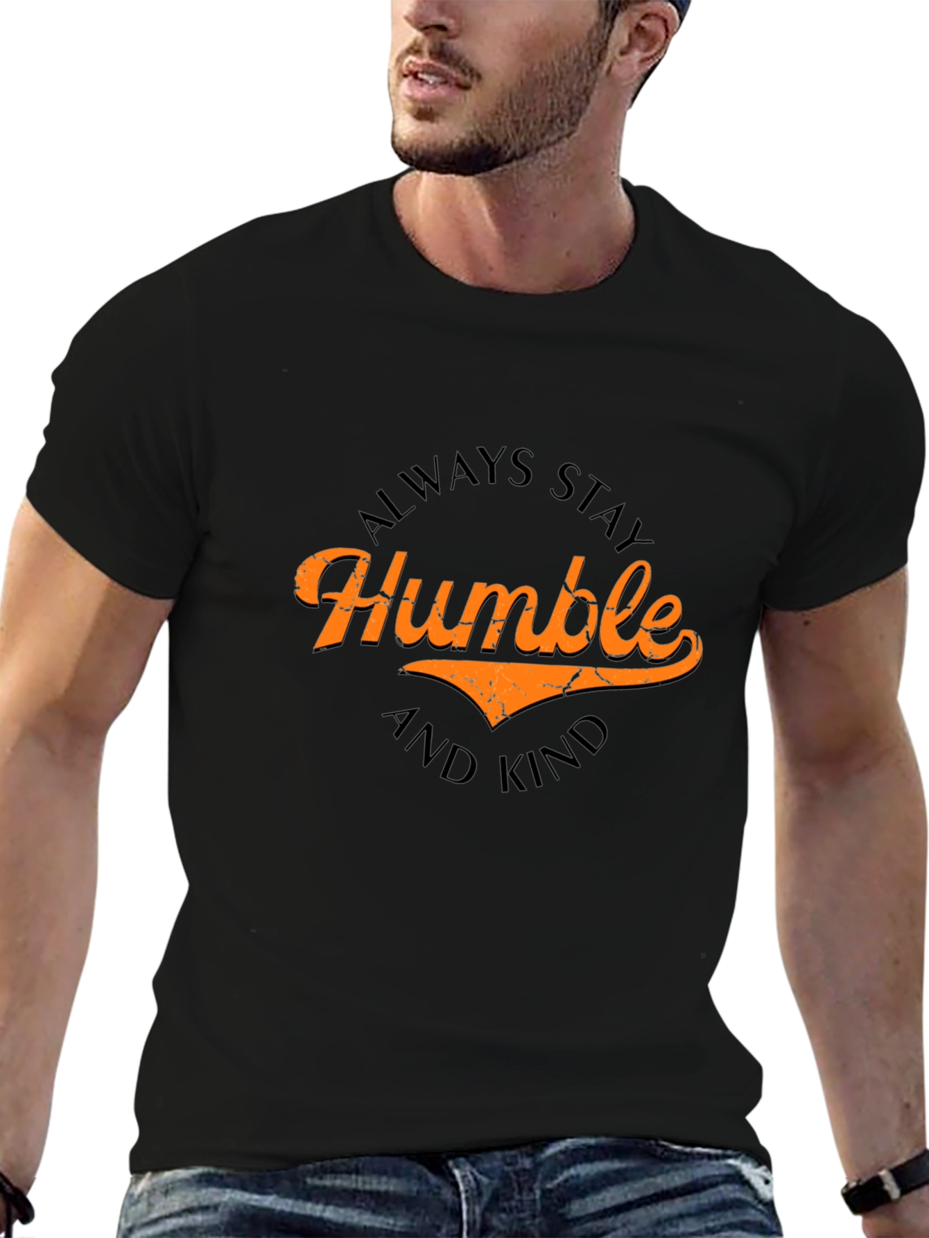 Always Stay Humble and Kind Tee