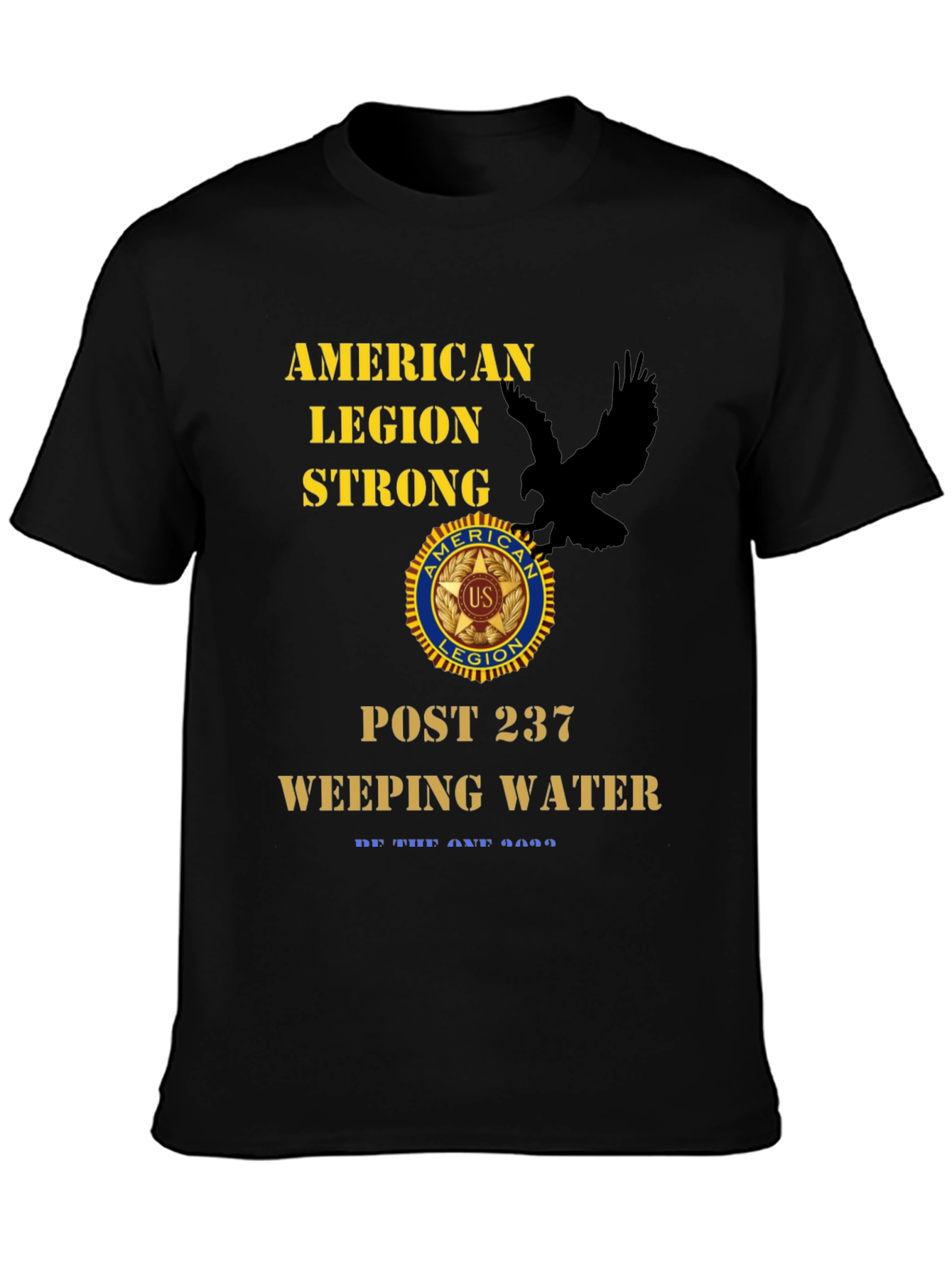 American Legion Strong T-Shirt - Post 237 Weeping Water