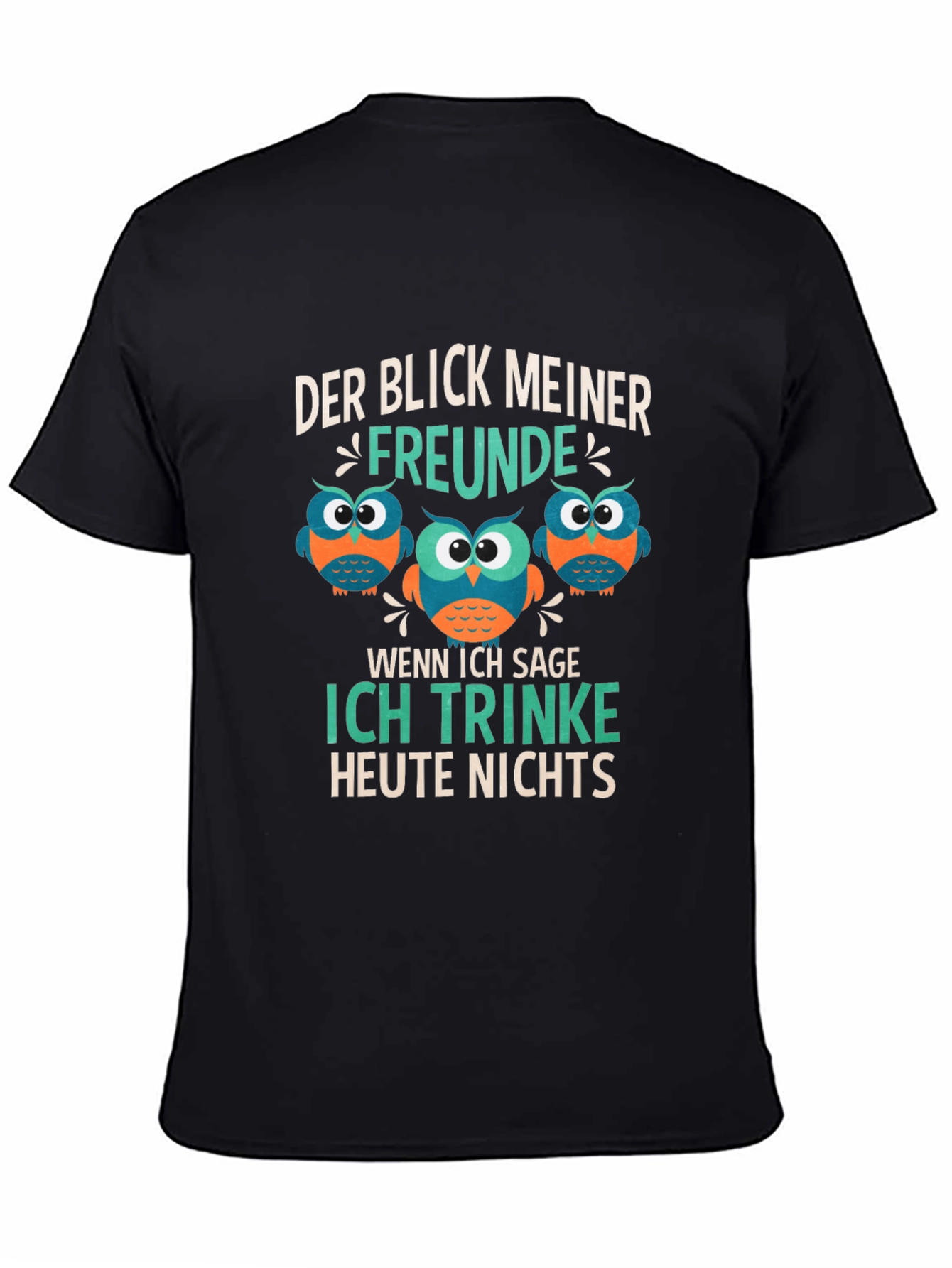 Funny Owl Graphic T-Shirt - Der Blick Meiner Freunde