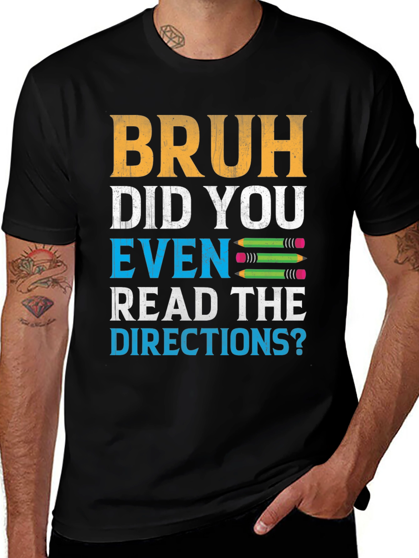 Bruh Did You Even Read the Directions? Graphic Tee